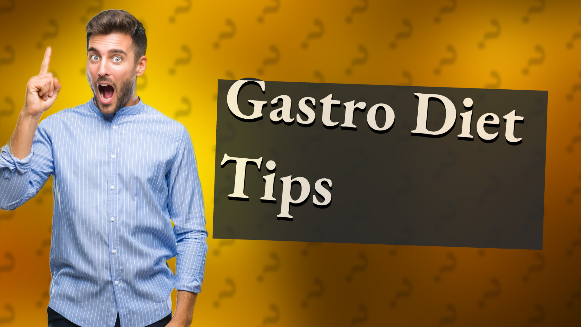 Gastro Diet Tips