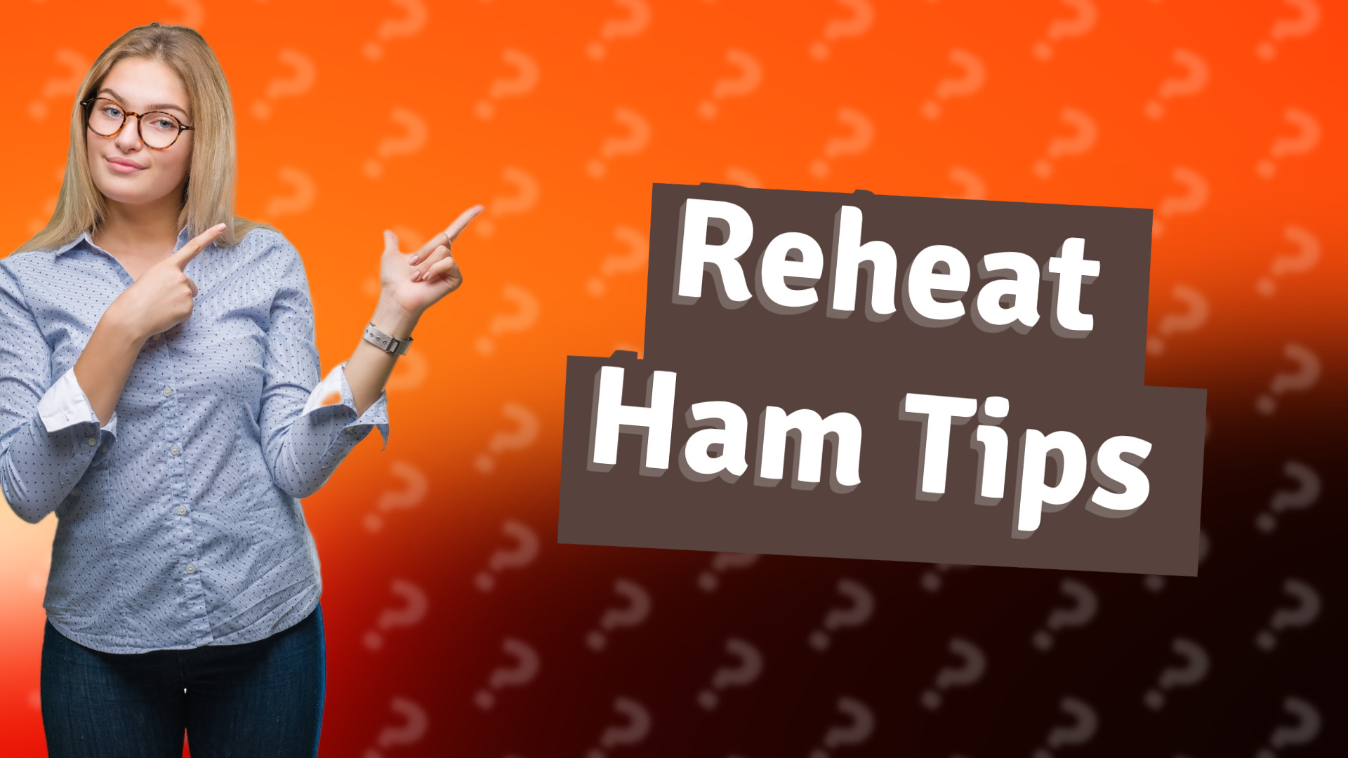 Reheat Ham Tips