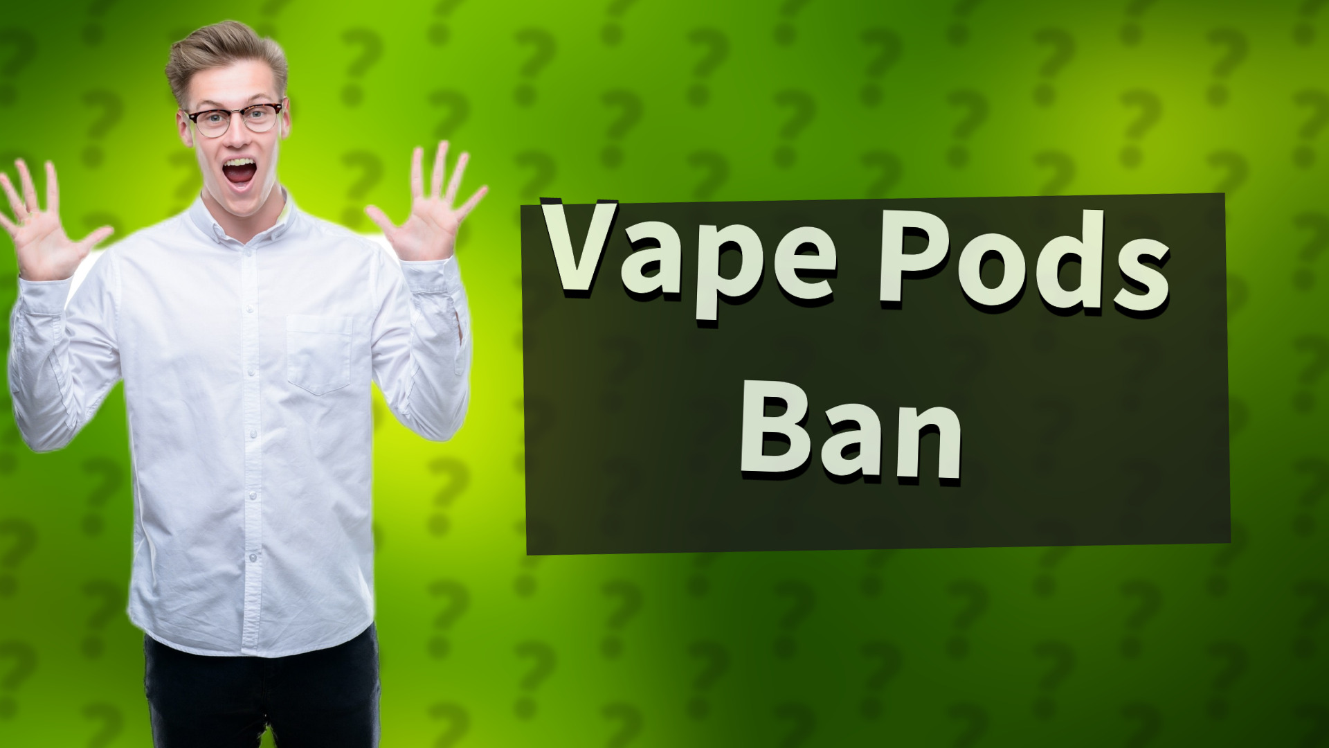 Vape Pods Ban