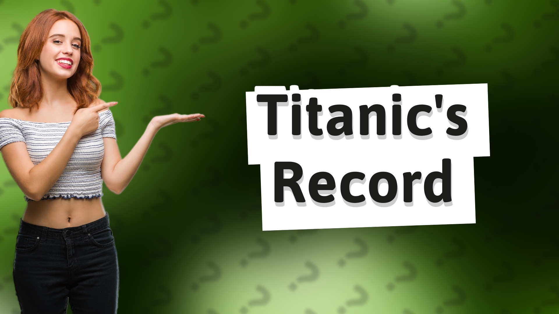 Titanic's Record