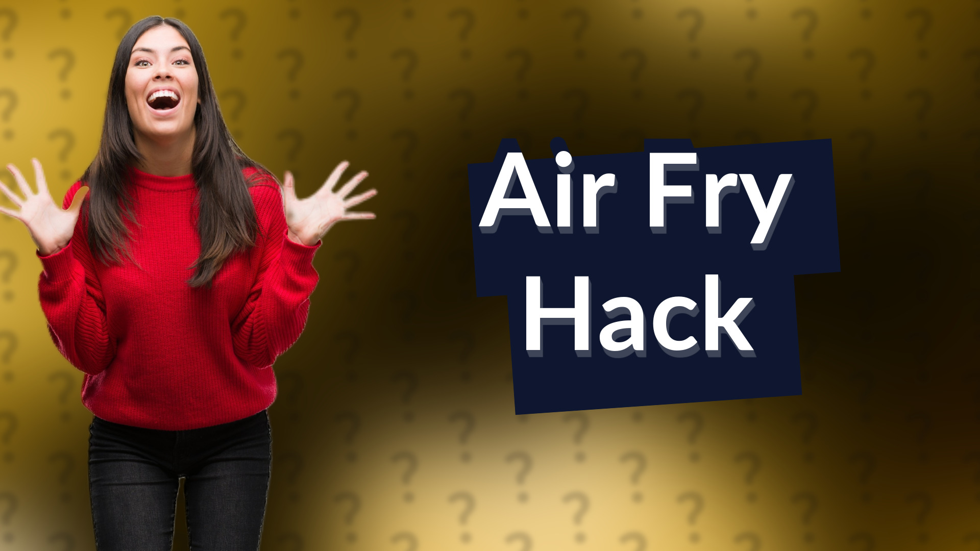 Air Fry Hack