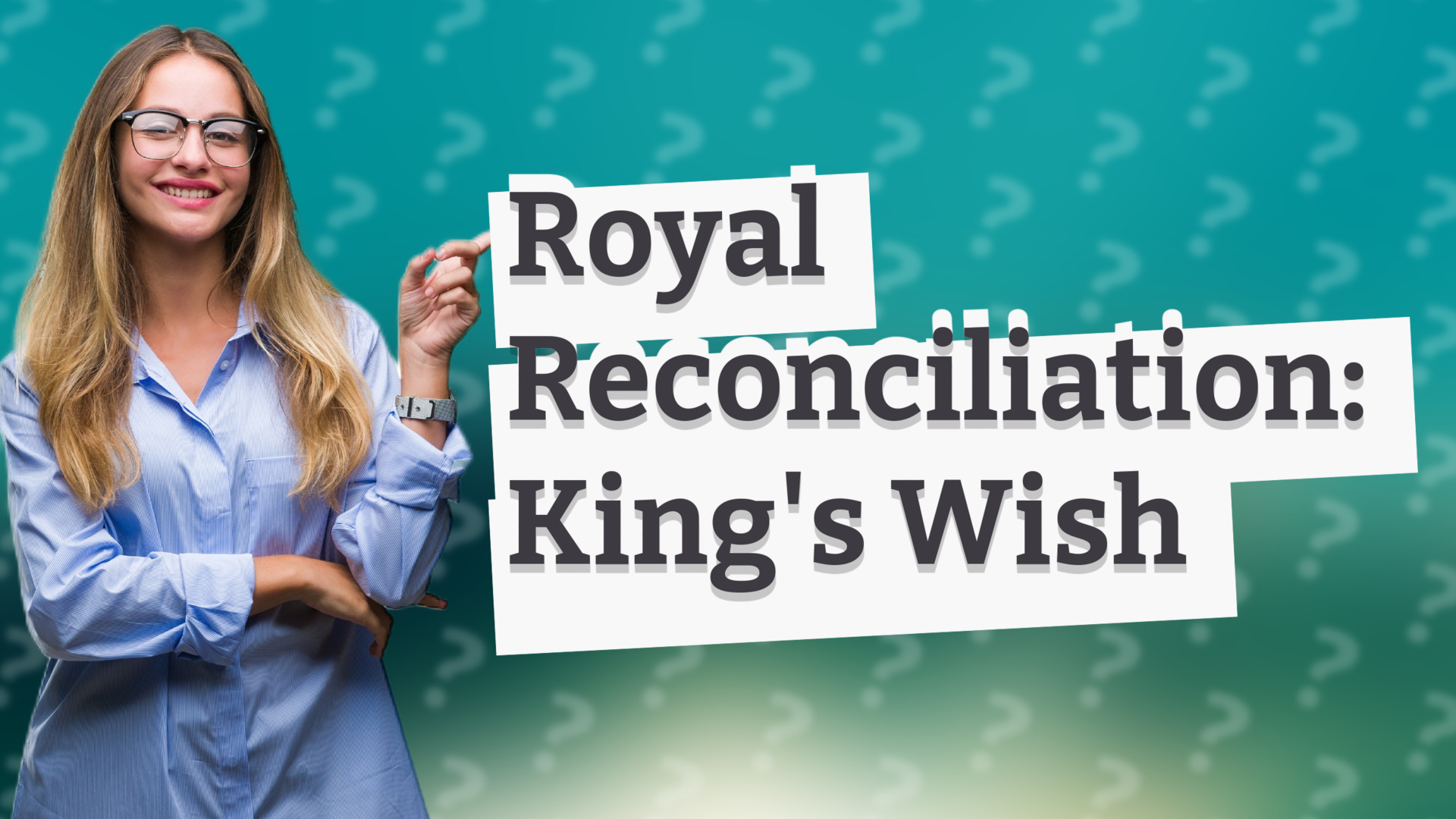 Royal Reconciliation: King's Wish