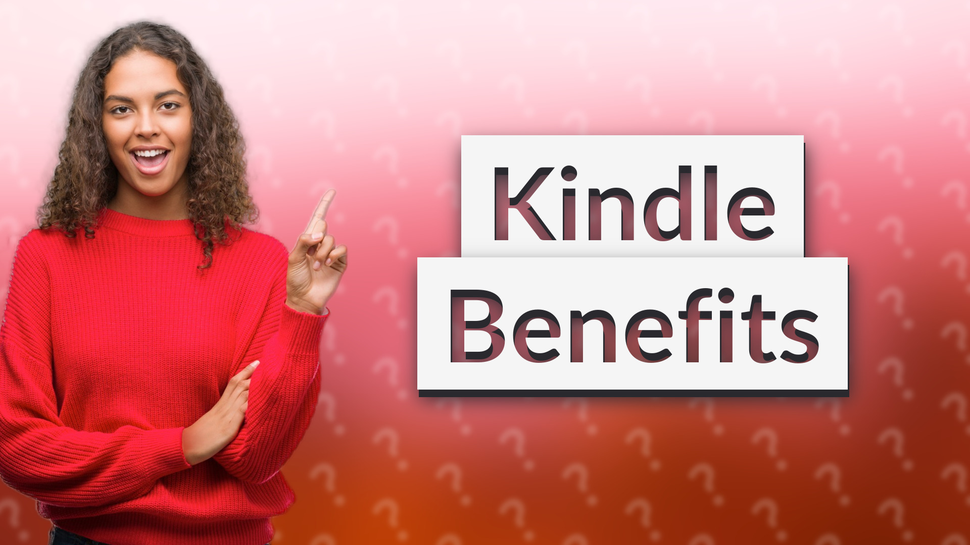 Kindle Benefits