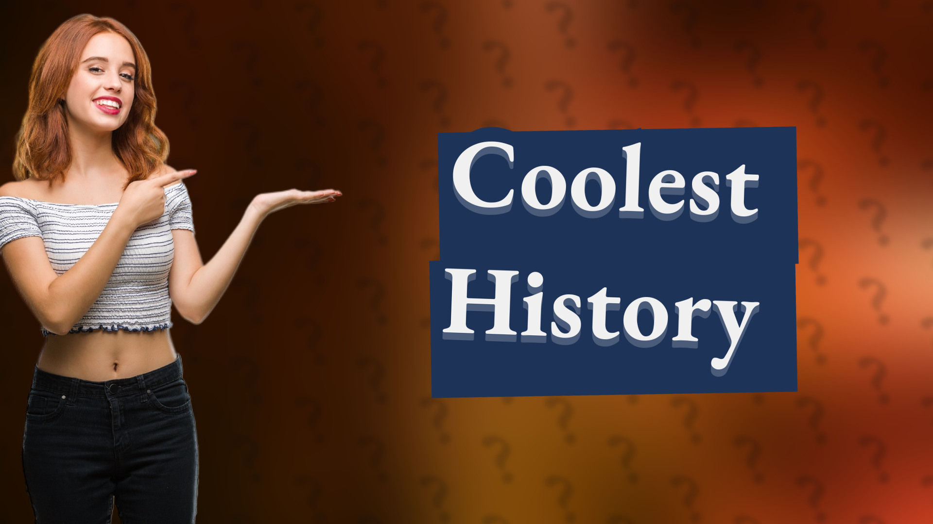 Coolest History