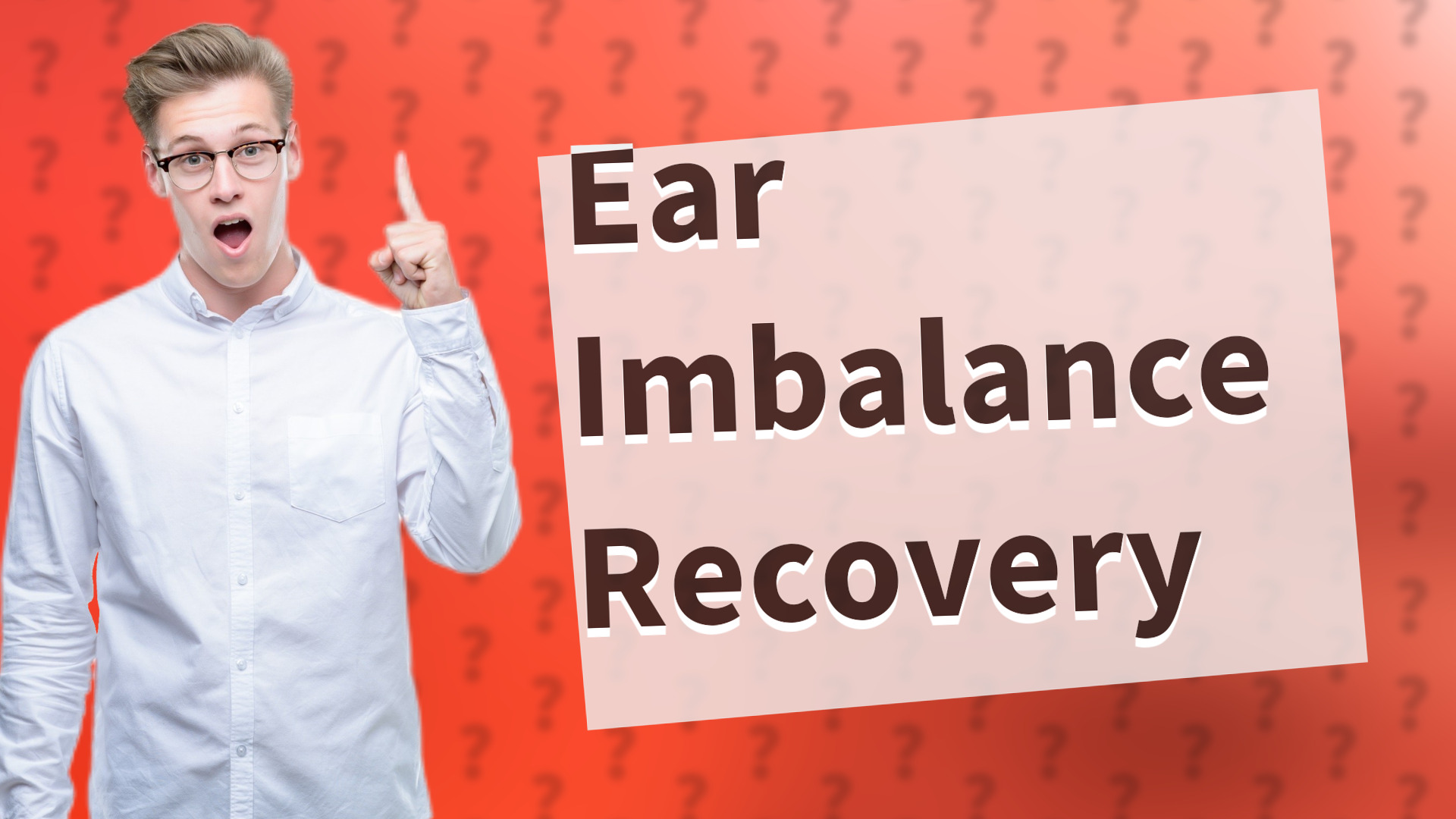 Ear Imbalance Recovery
