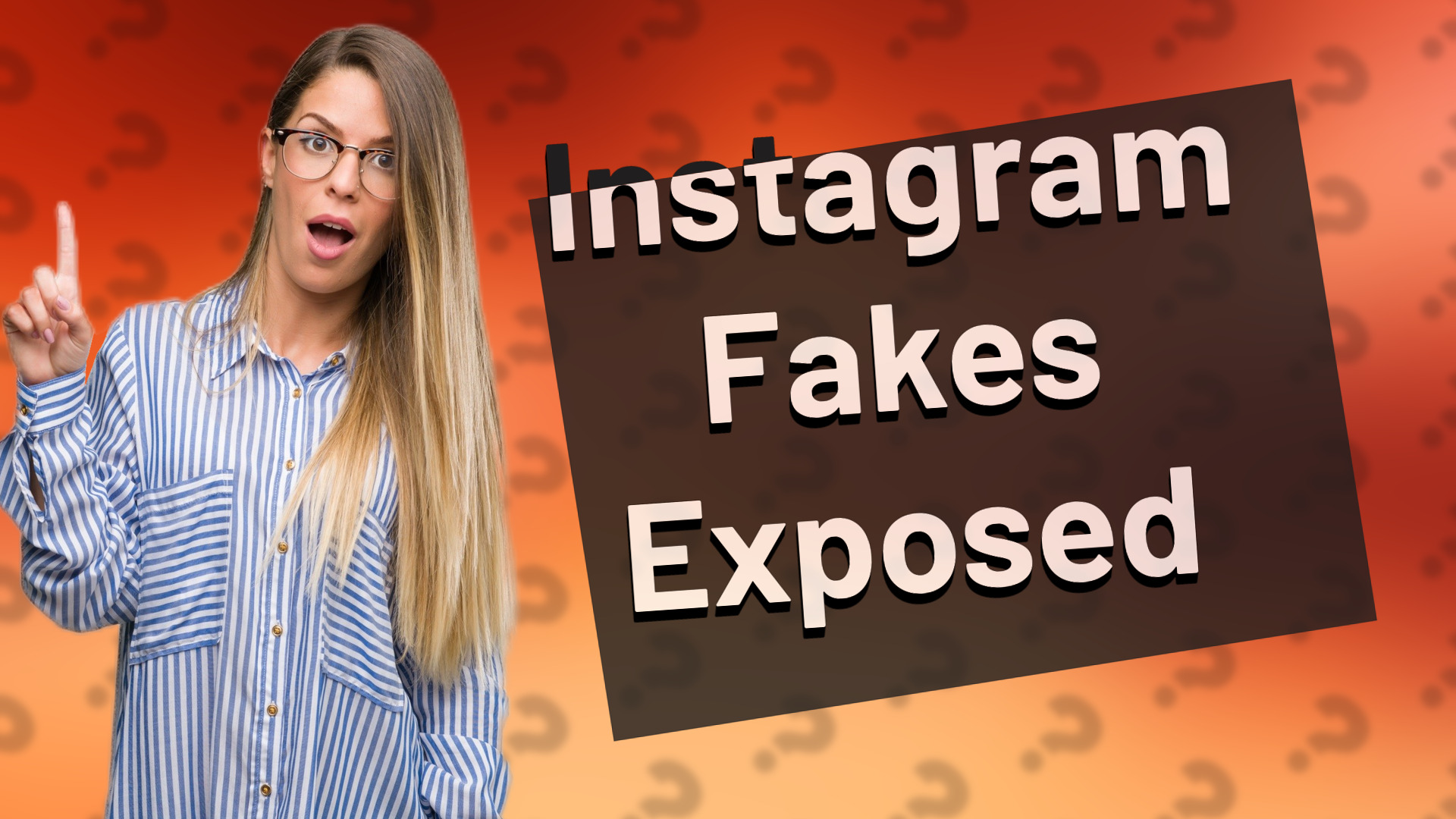 Instagram Fakes Exposed