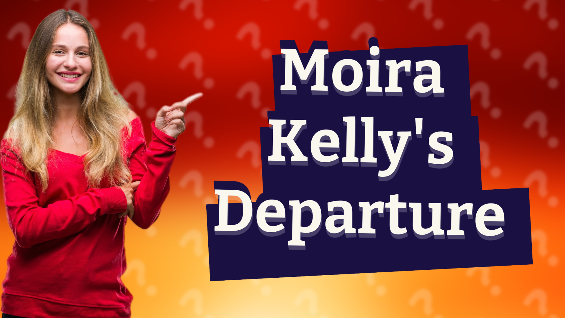 Moira Kelly's Departure