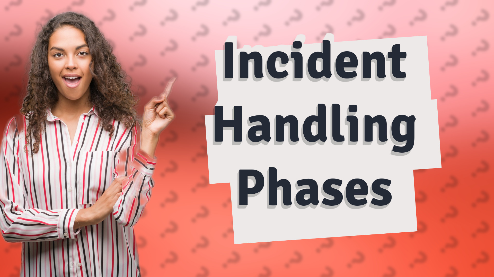 Incident Handling Phases