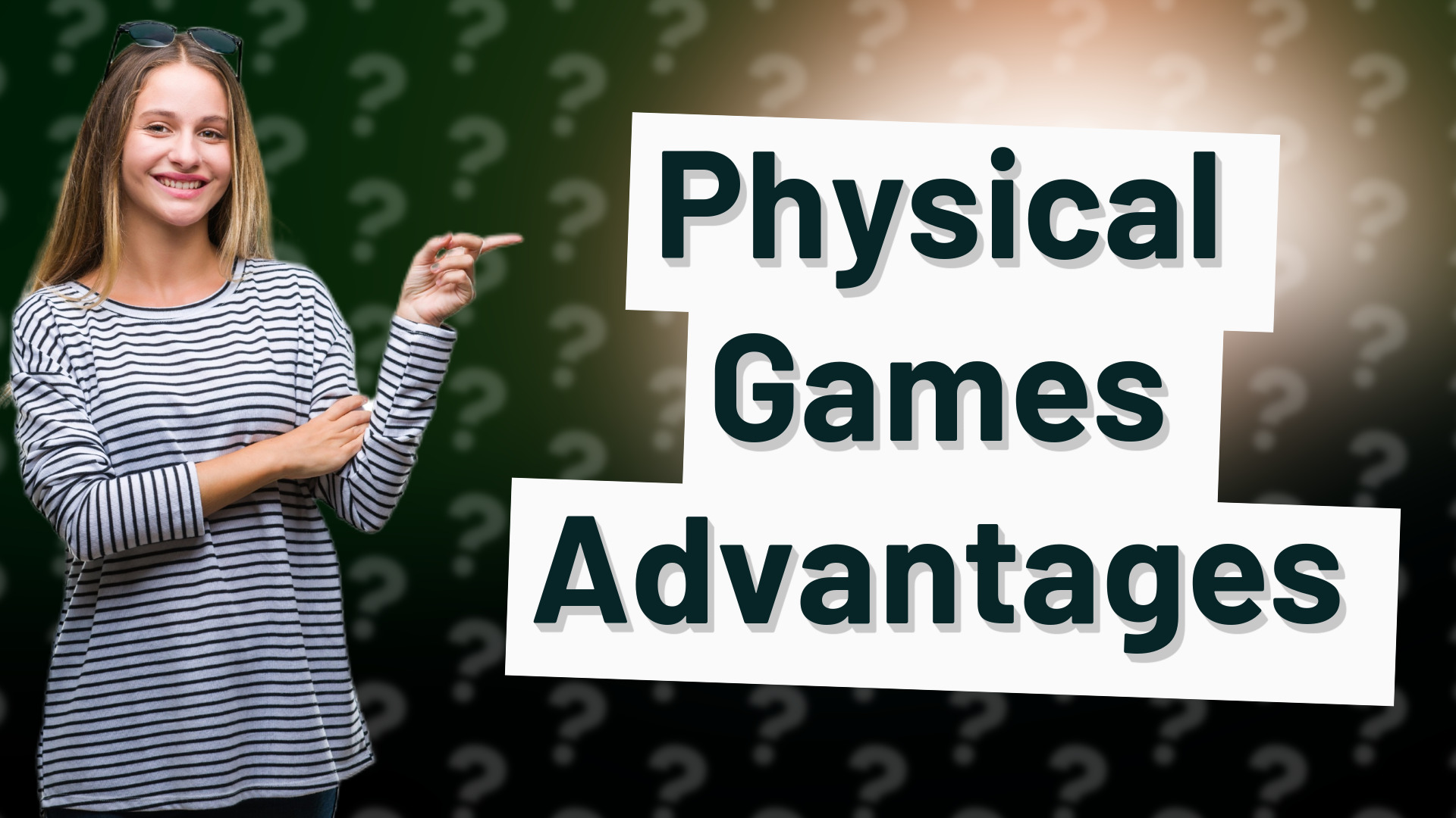 Physical Games Advantages