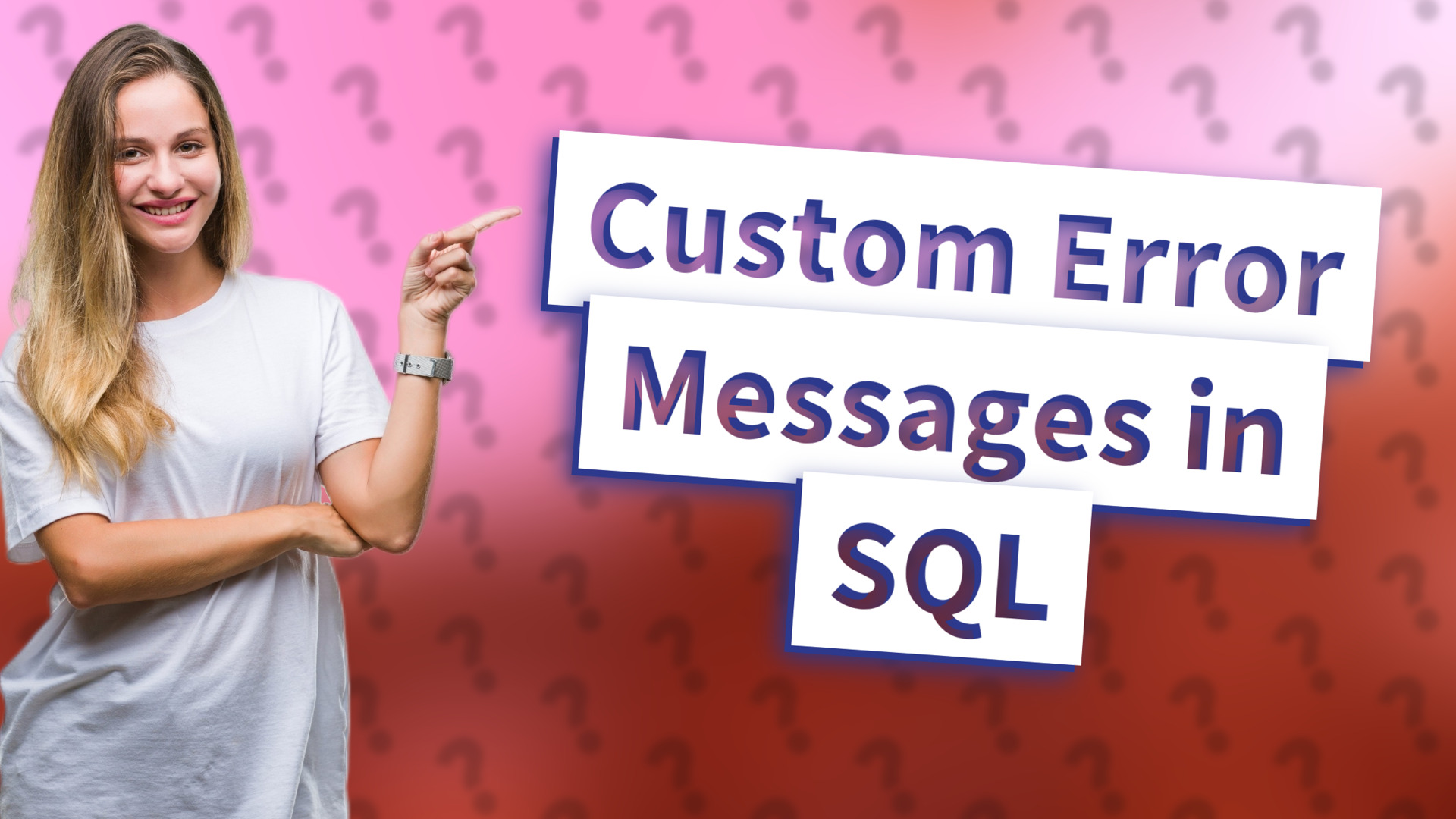 Custom Error Messages in SQL