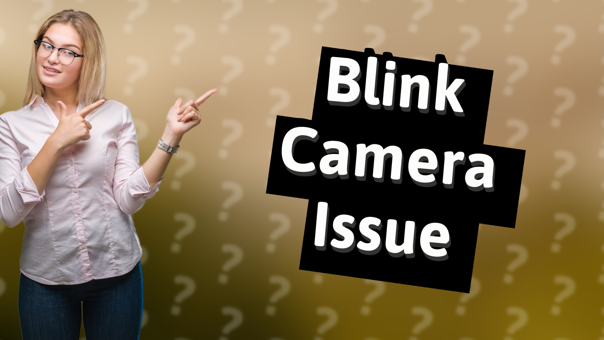 Blink Camera Issue