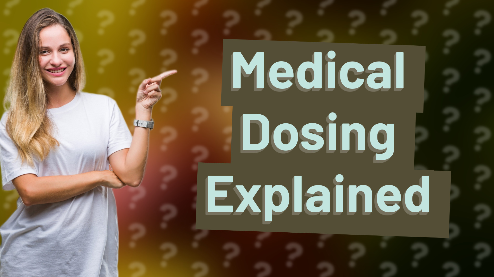 Medical Dosing Explained
