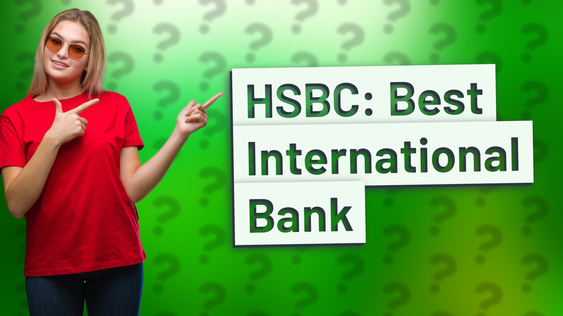 HSBC: Best International Bank