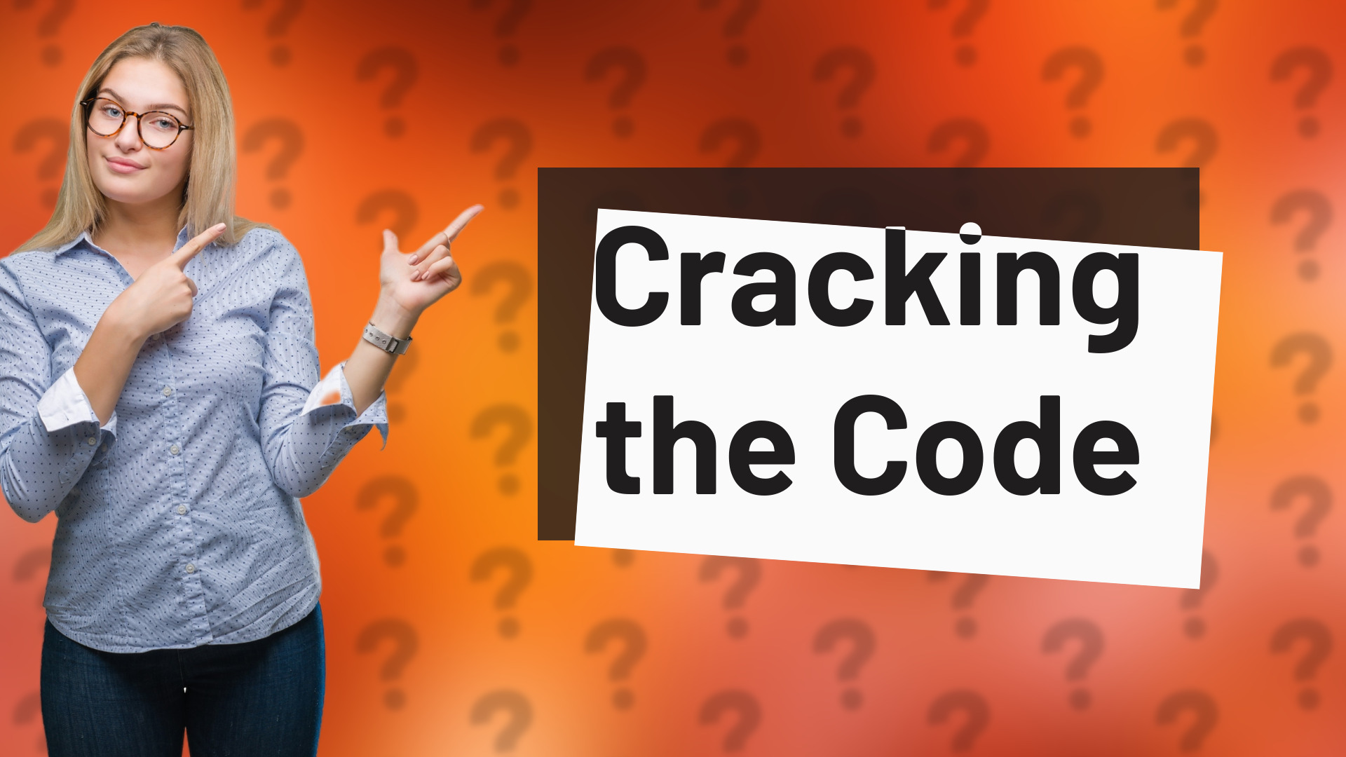 Cracking the Code