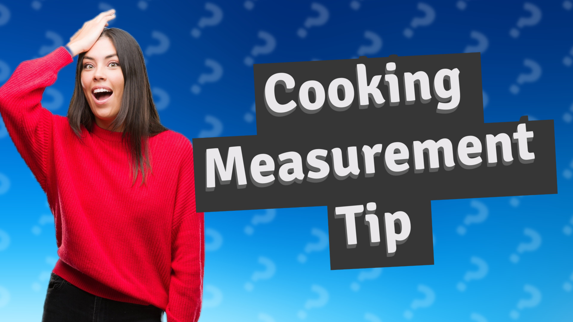 Cooking Measurement Tip