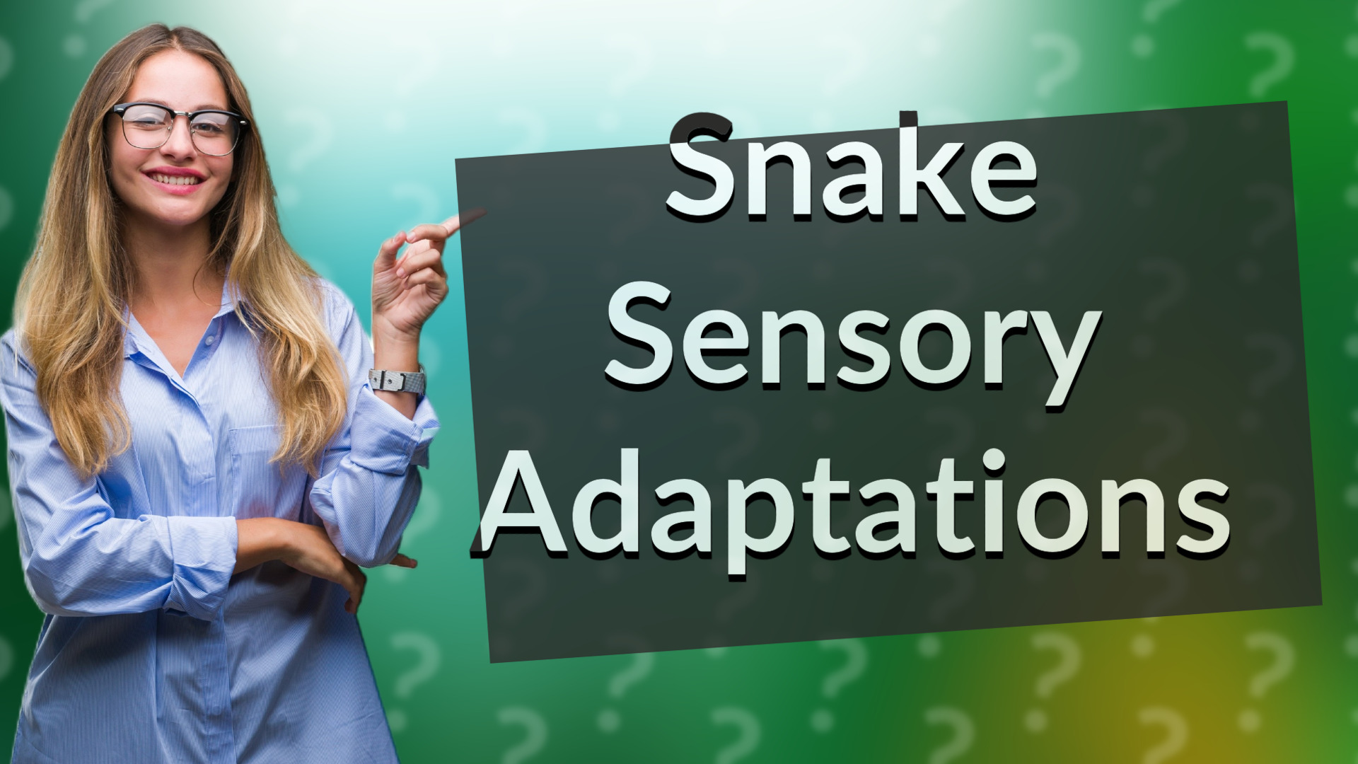 Snake Sensory Adaptations