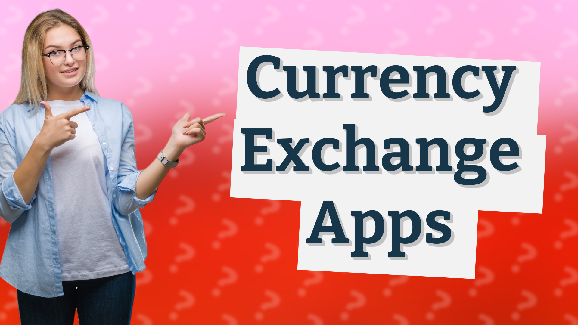 Currency Exchange Apps
