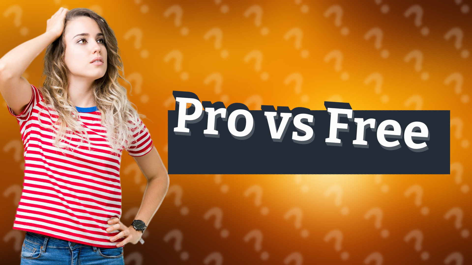 Pro vs Free