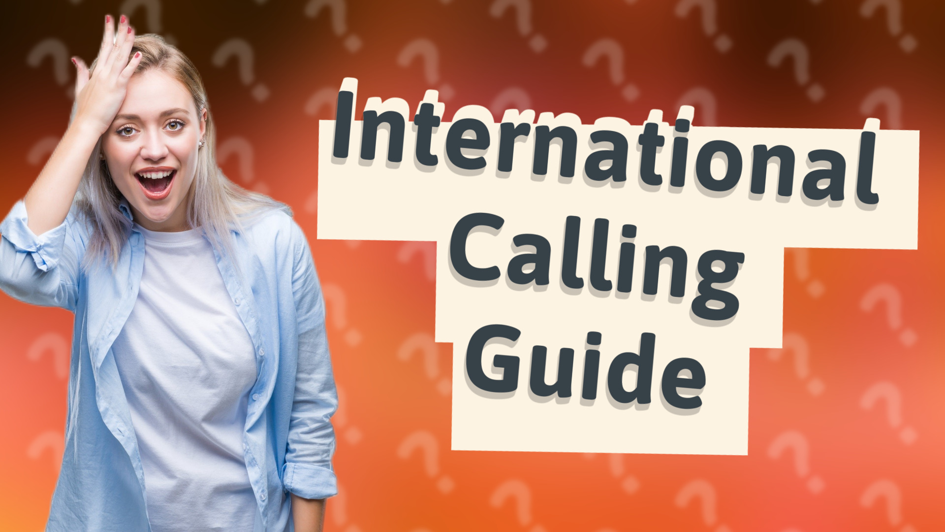 International Calling Guide