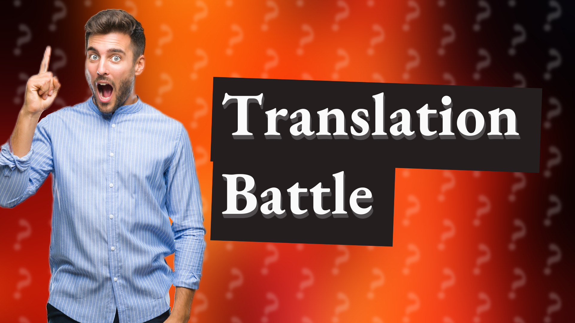 Translation Battle