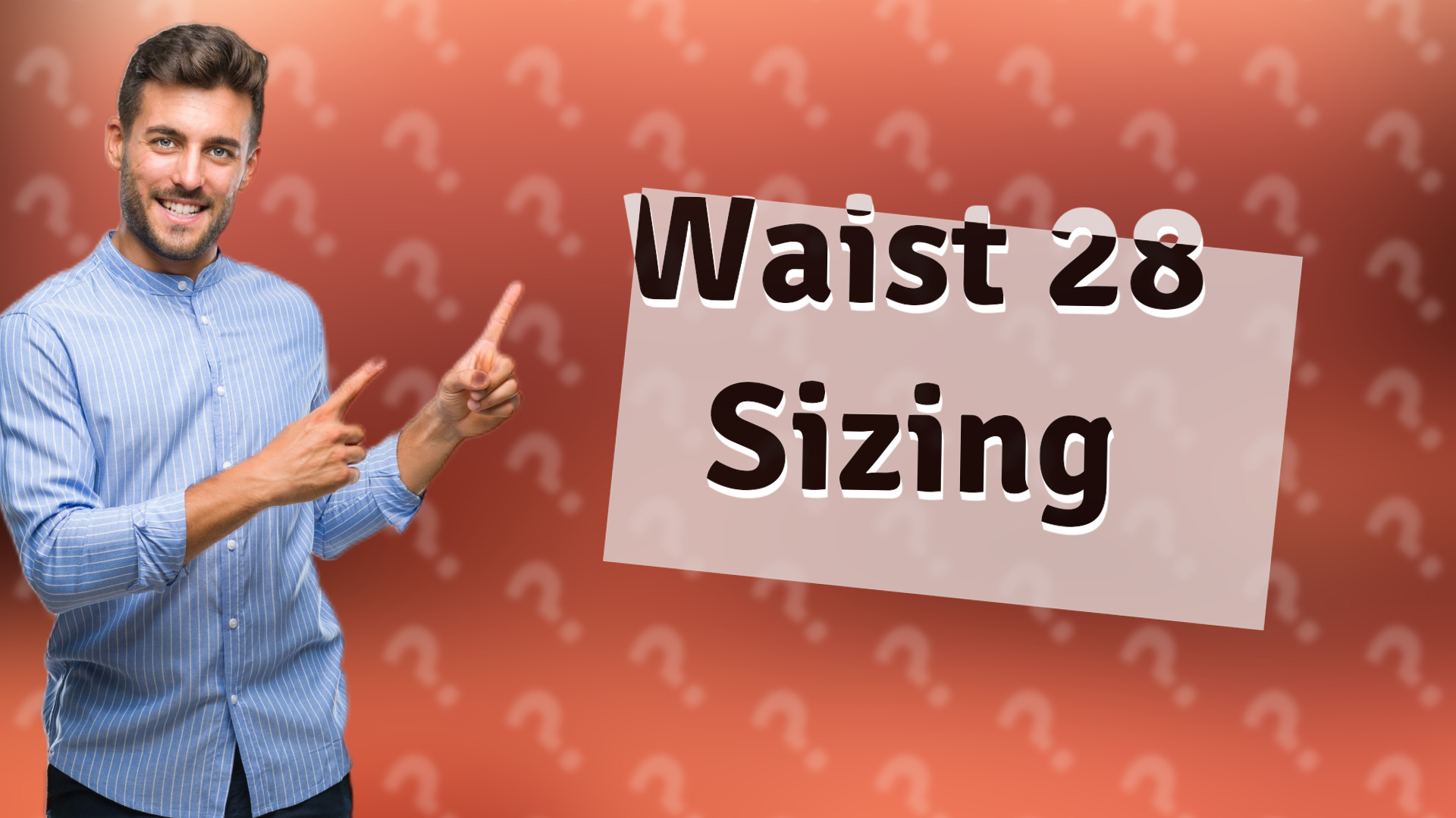 Waist 28 Sizing