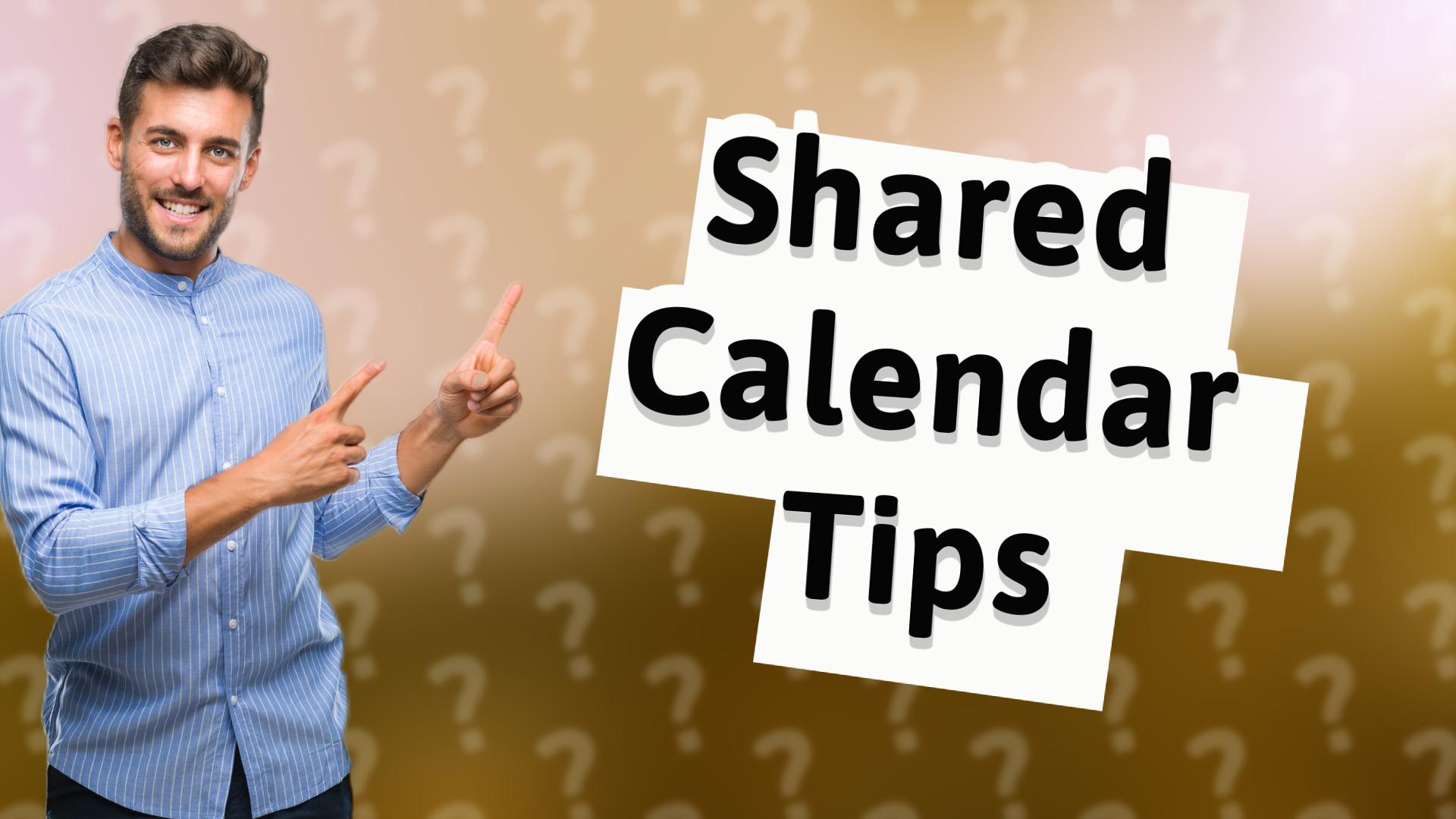 Shared Calendar Tips