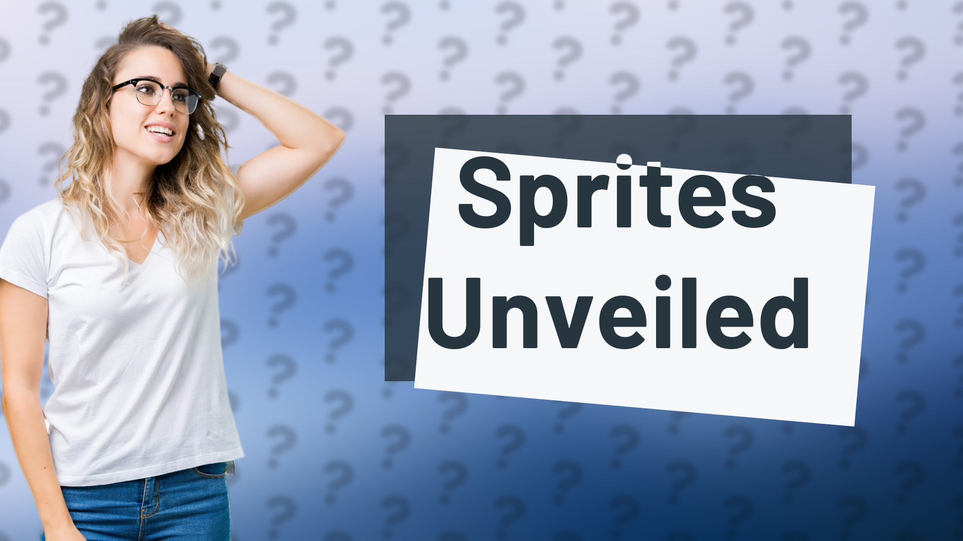 Sprites Unveiled