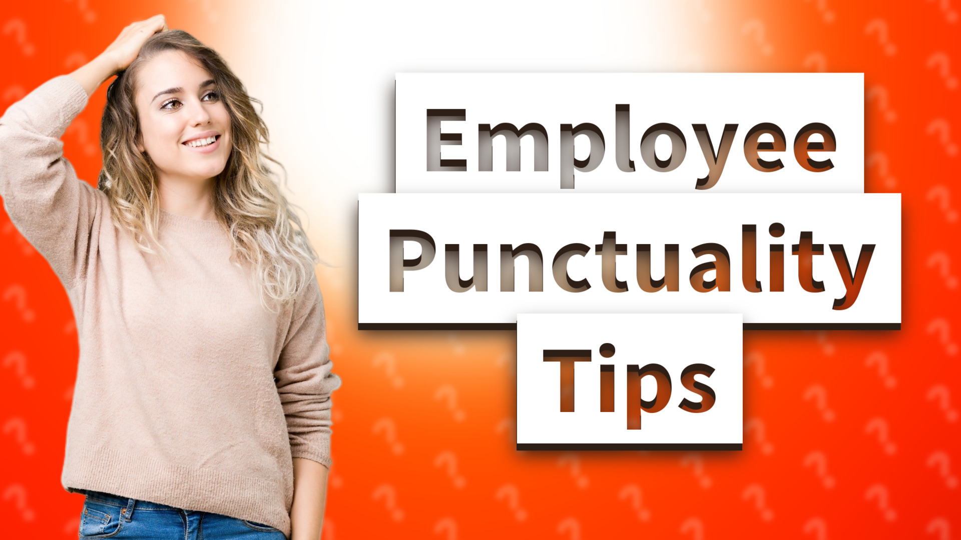 Employee Punctuality Tips