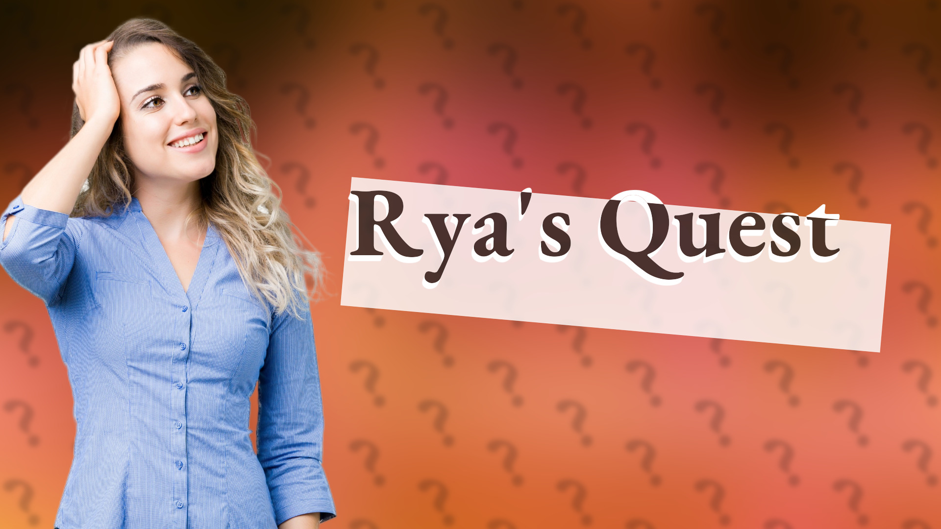 Rya's Quest