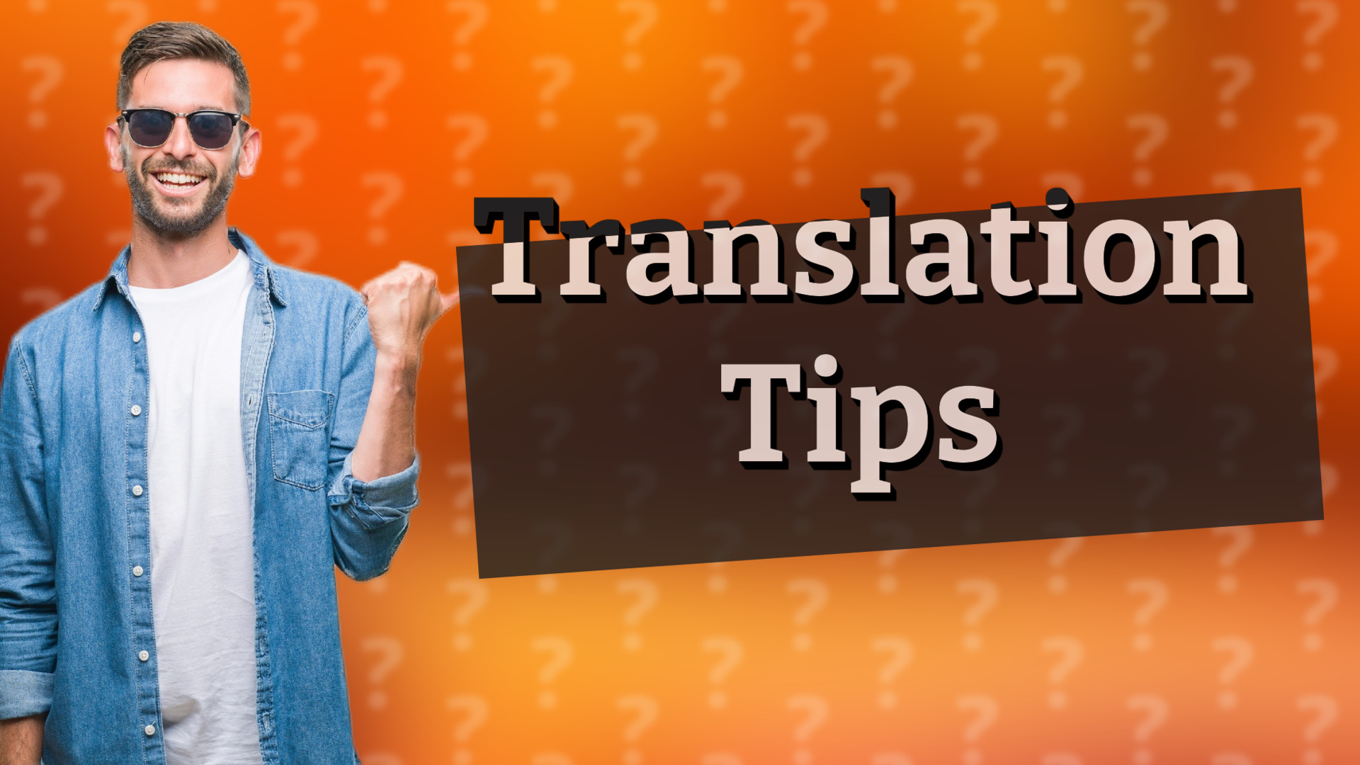 Translation Tips