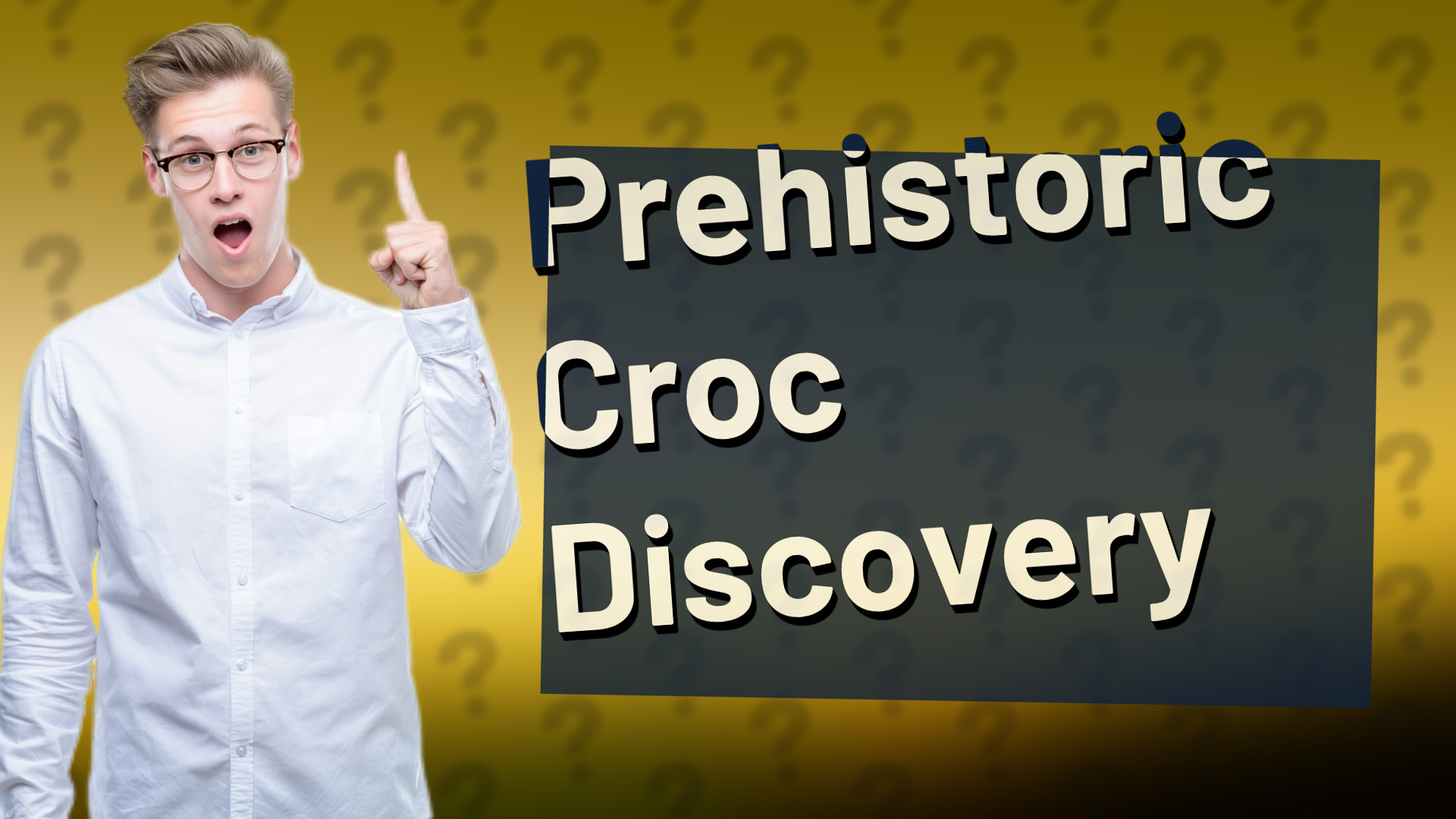Prehistoric Croc Discovery
