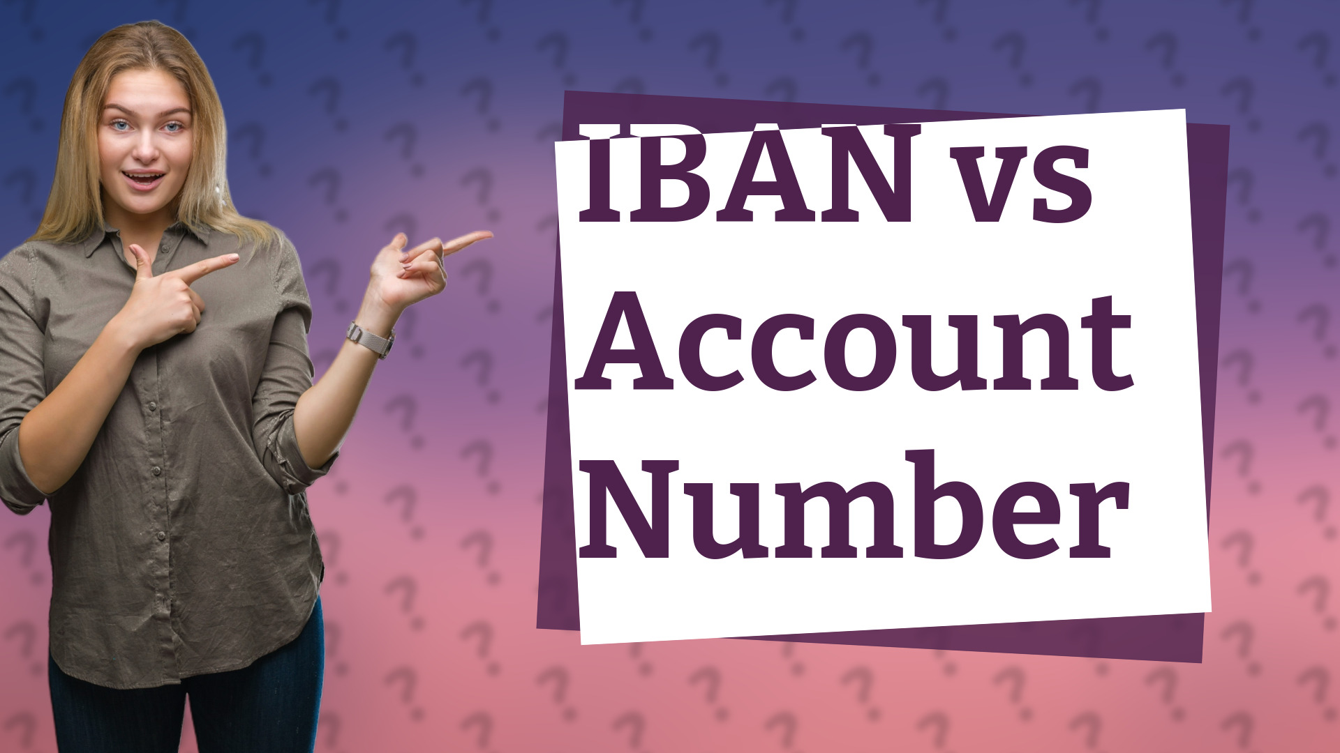 IBAN vs Account Number