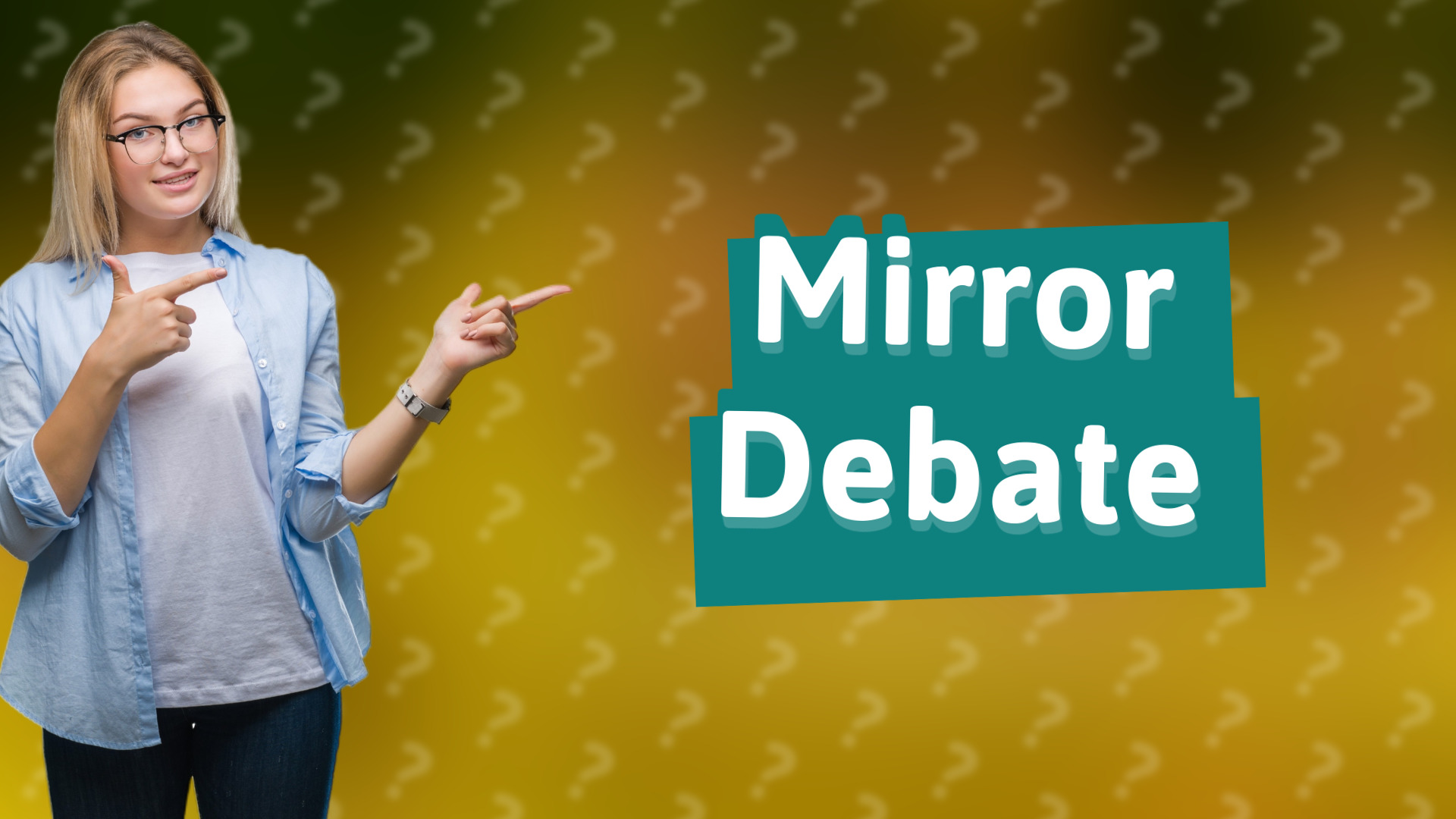 Mirror Debate