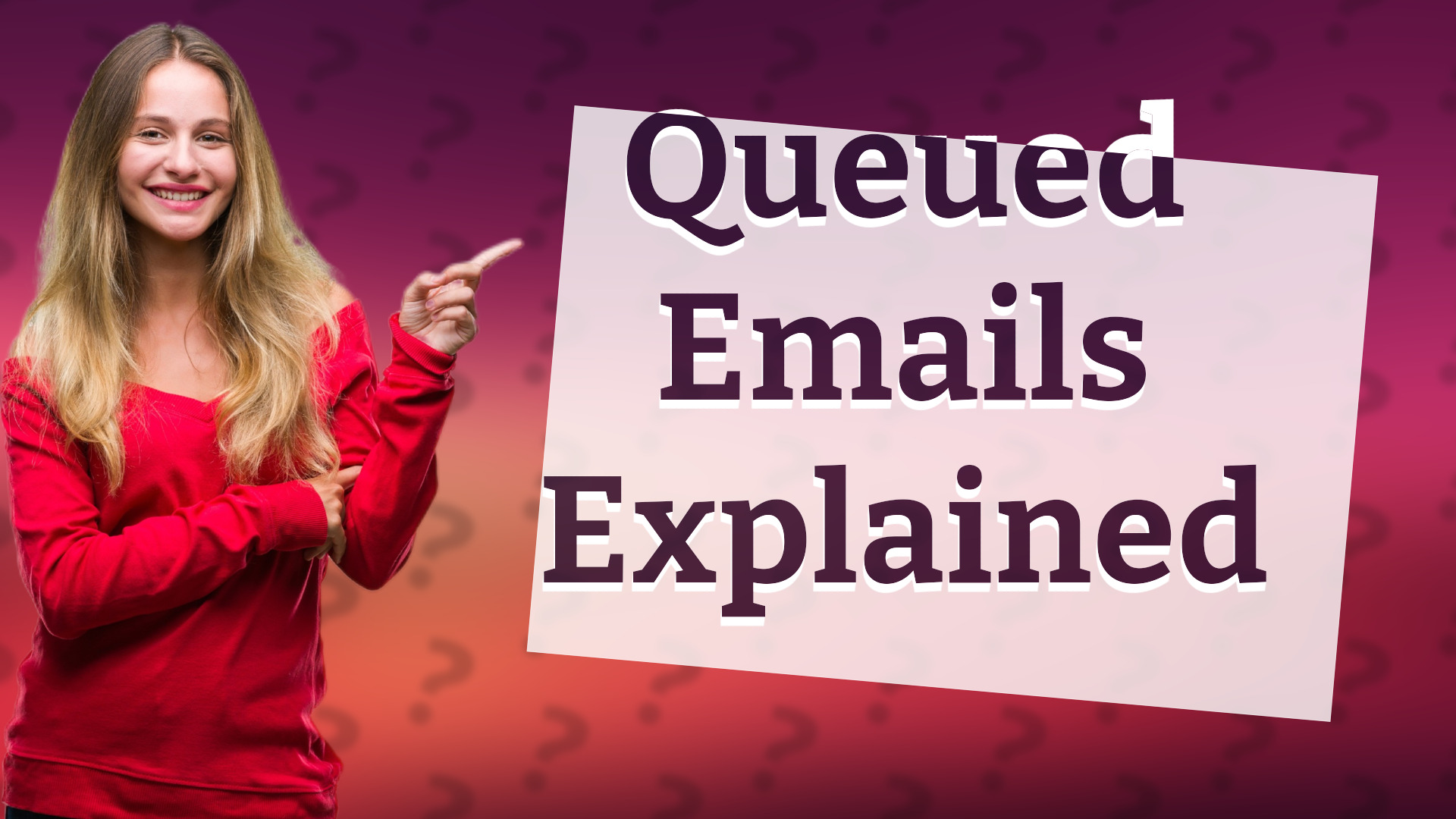 Queued Emails Explained