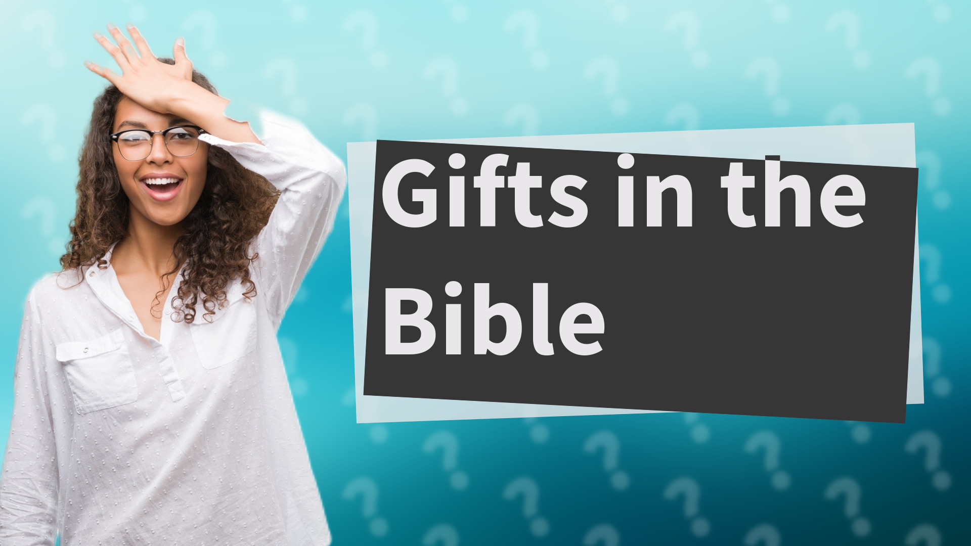 Gifts in the Bible