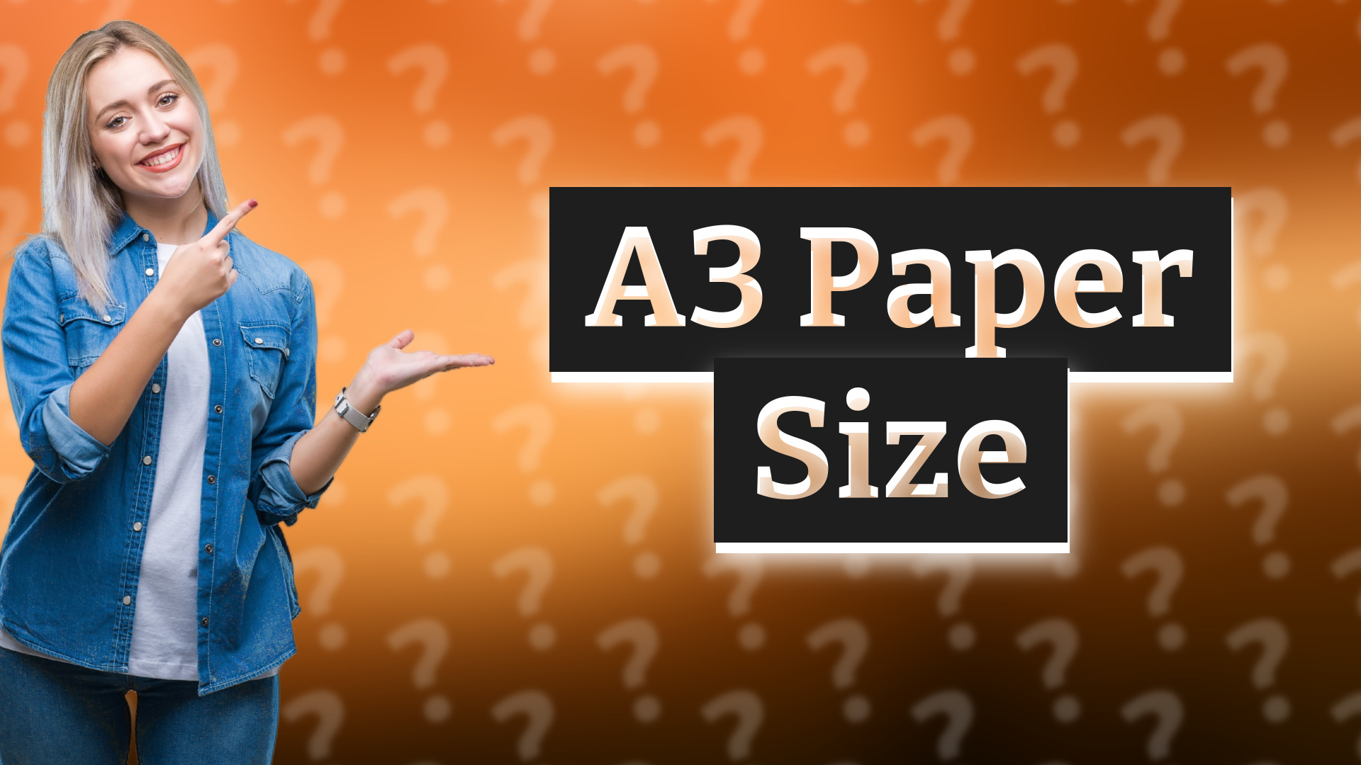 A3 Paper Size