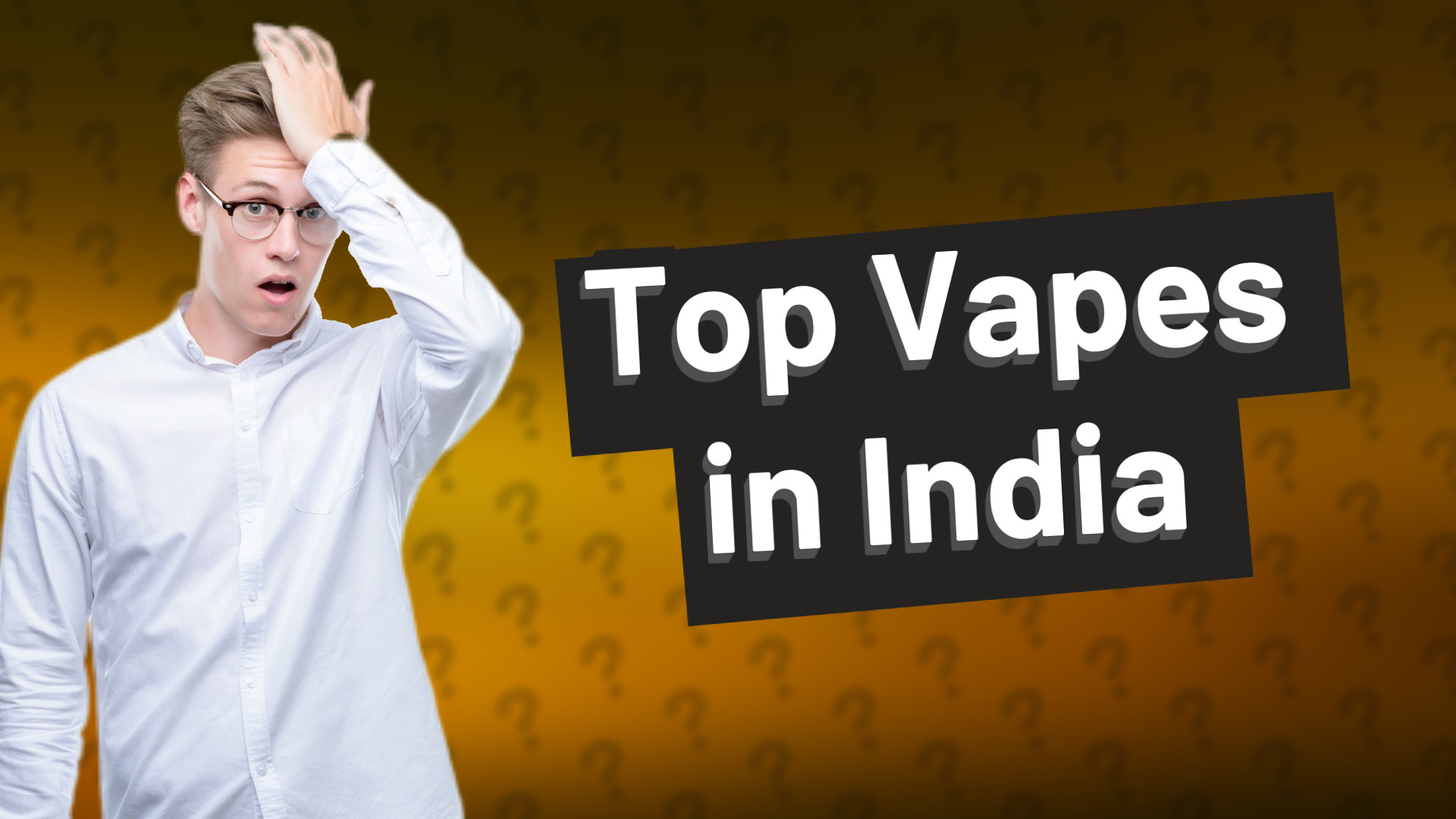 Top Vapes in India