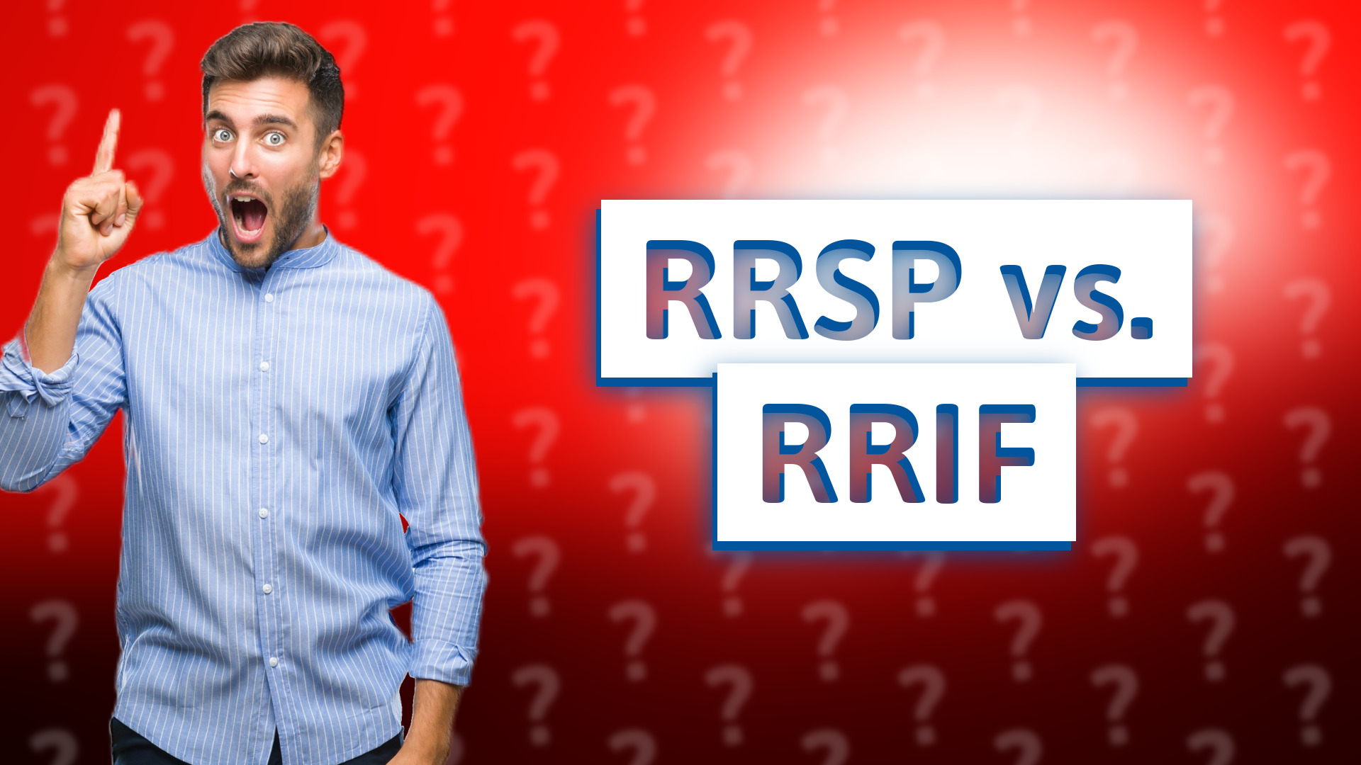 RRSP vs. RRIF