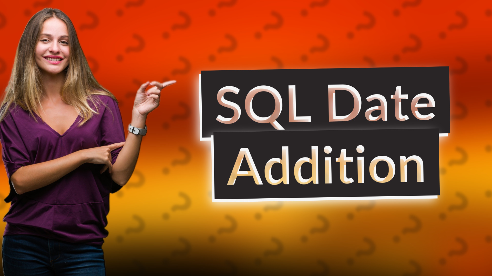 SQL Date Addition
