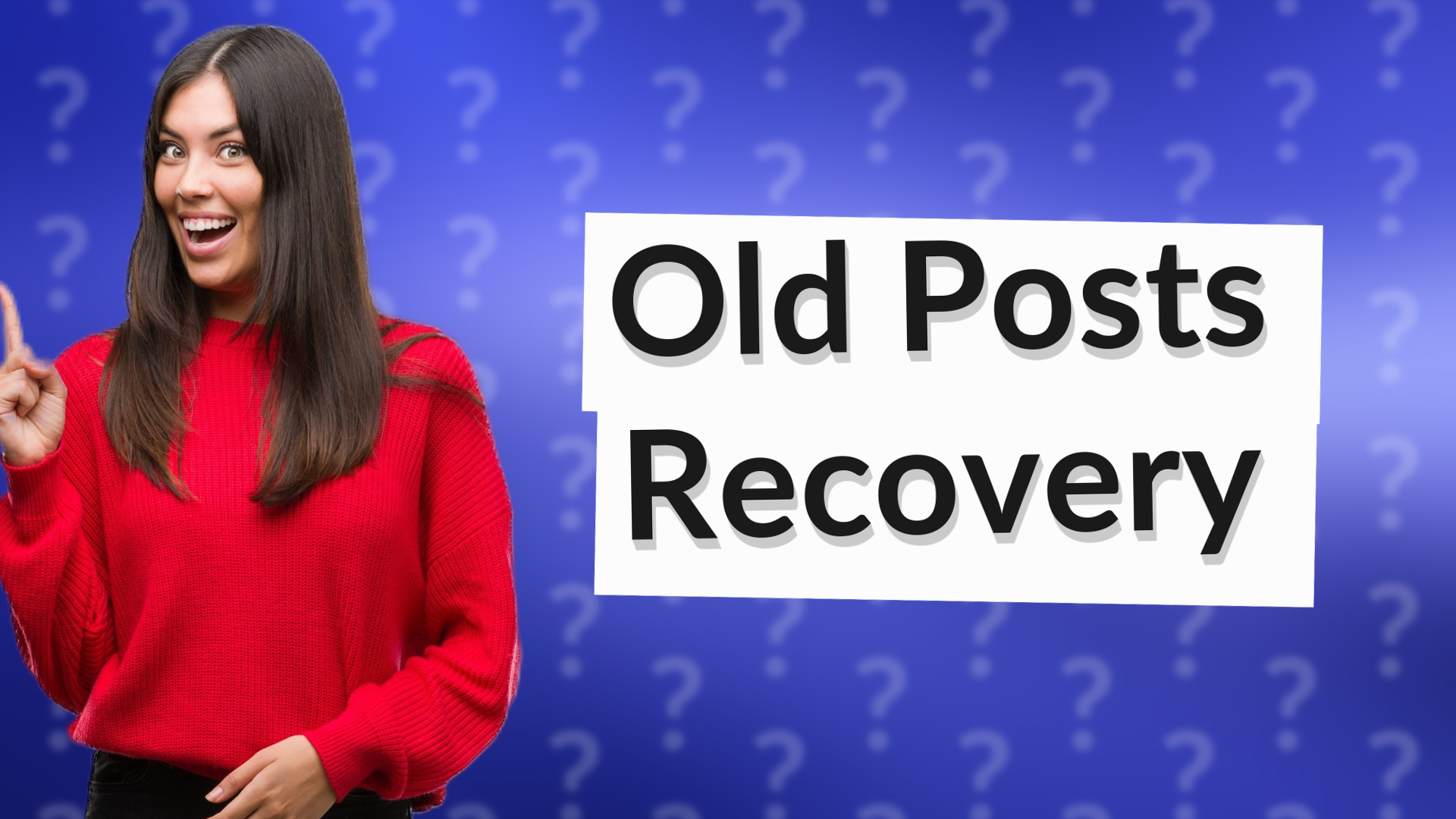 Old Posts Recovery