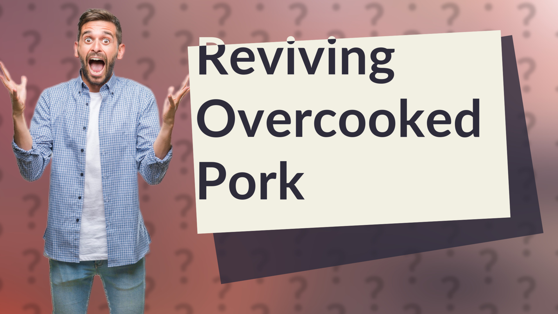 Reviving Overcooked Pork