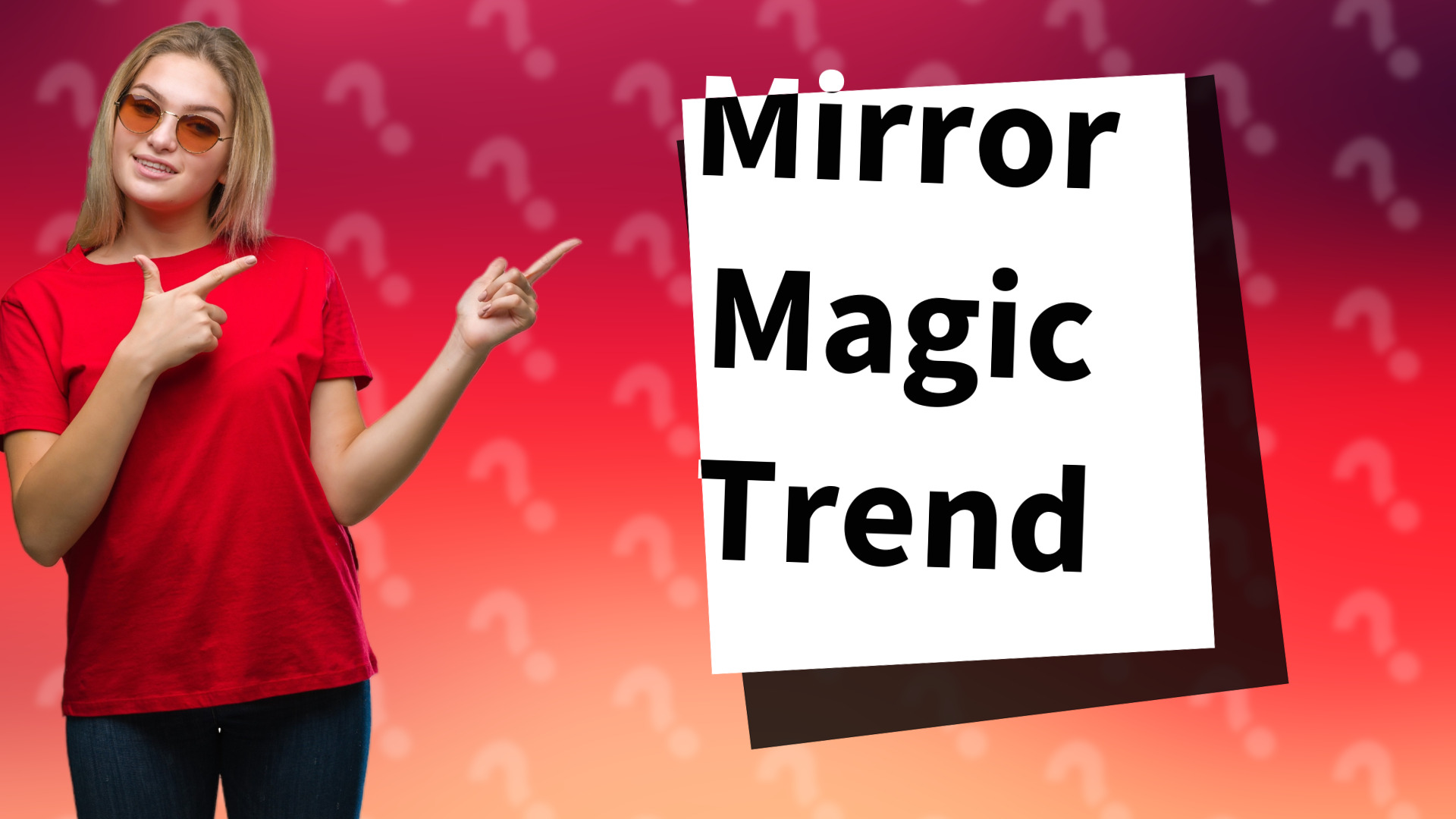 Mirror Magic Trend