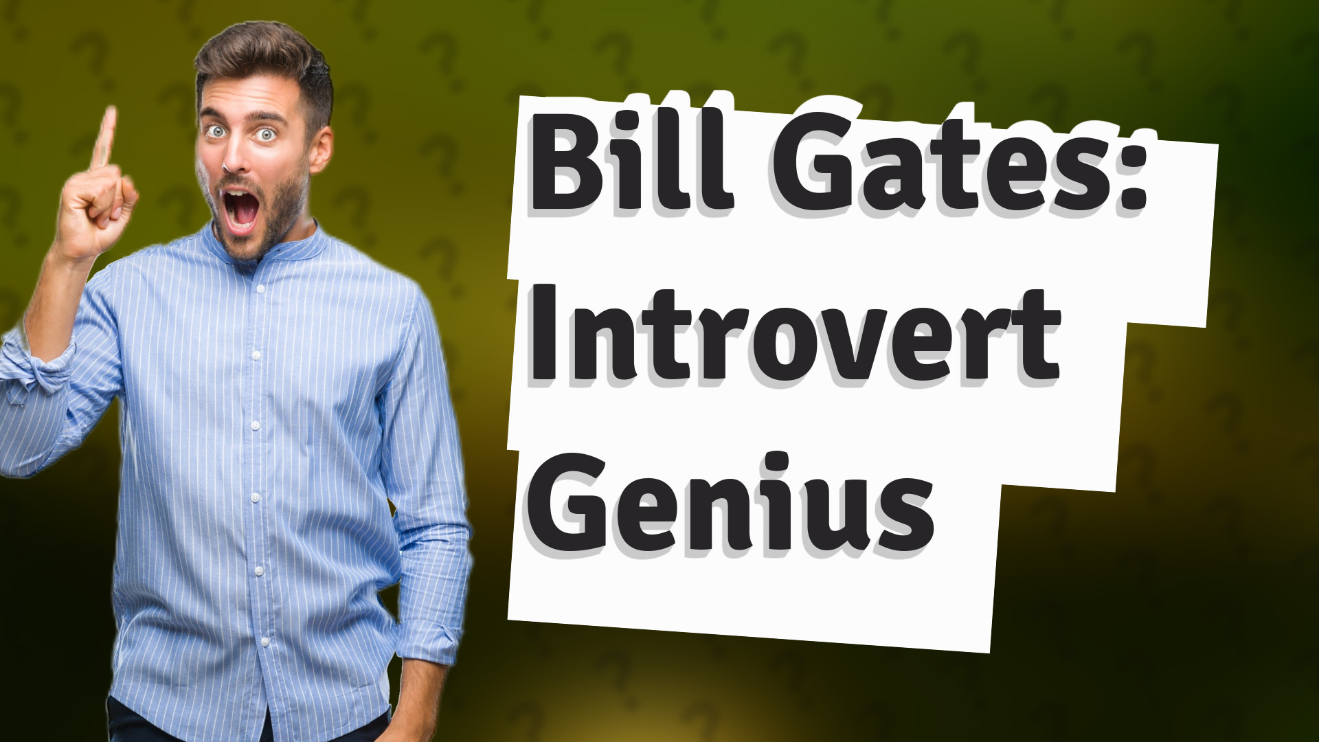 Bill Gates: Introvert Genius