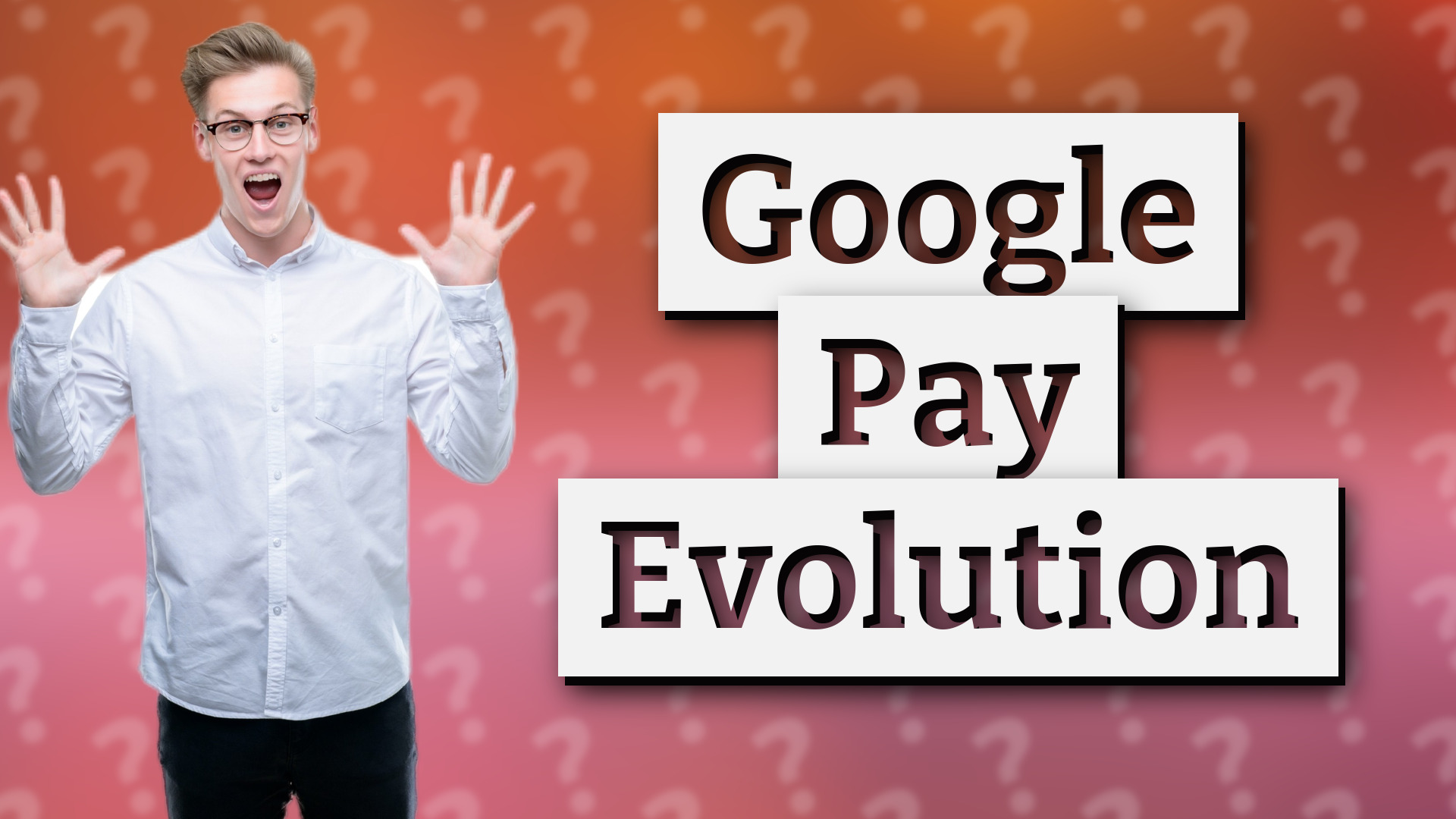 Google Pay Evolution