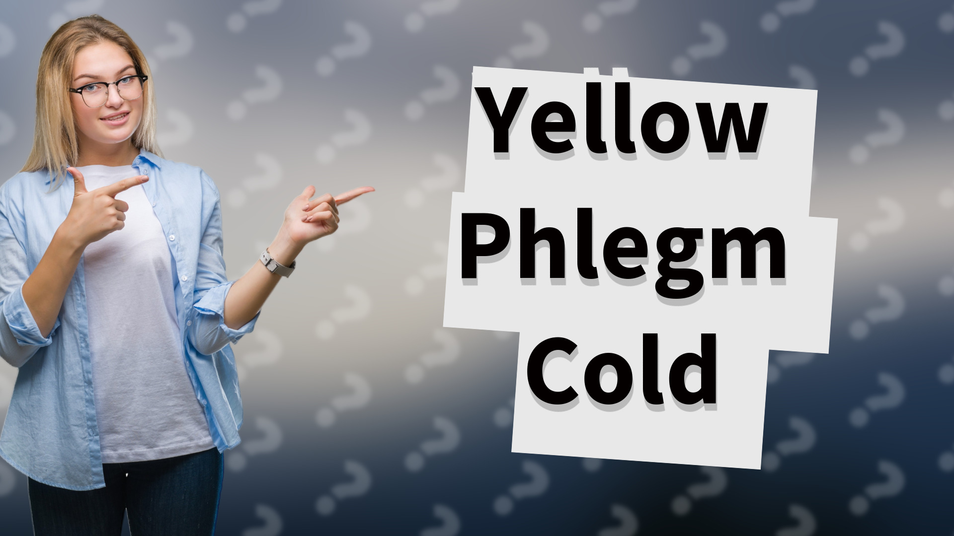 Yellow Phlegm Cold