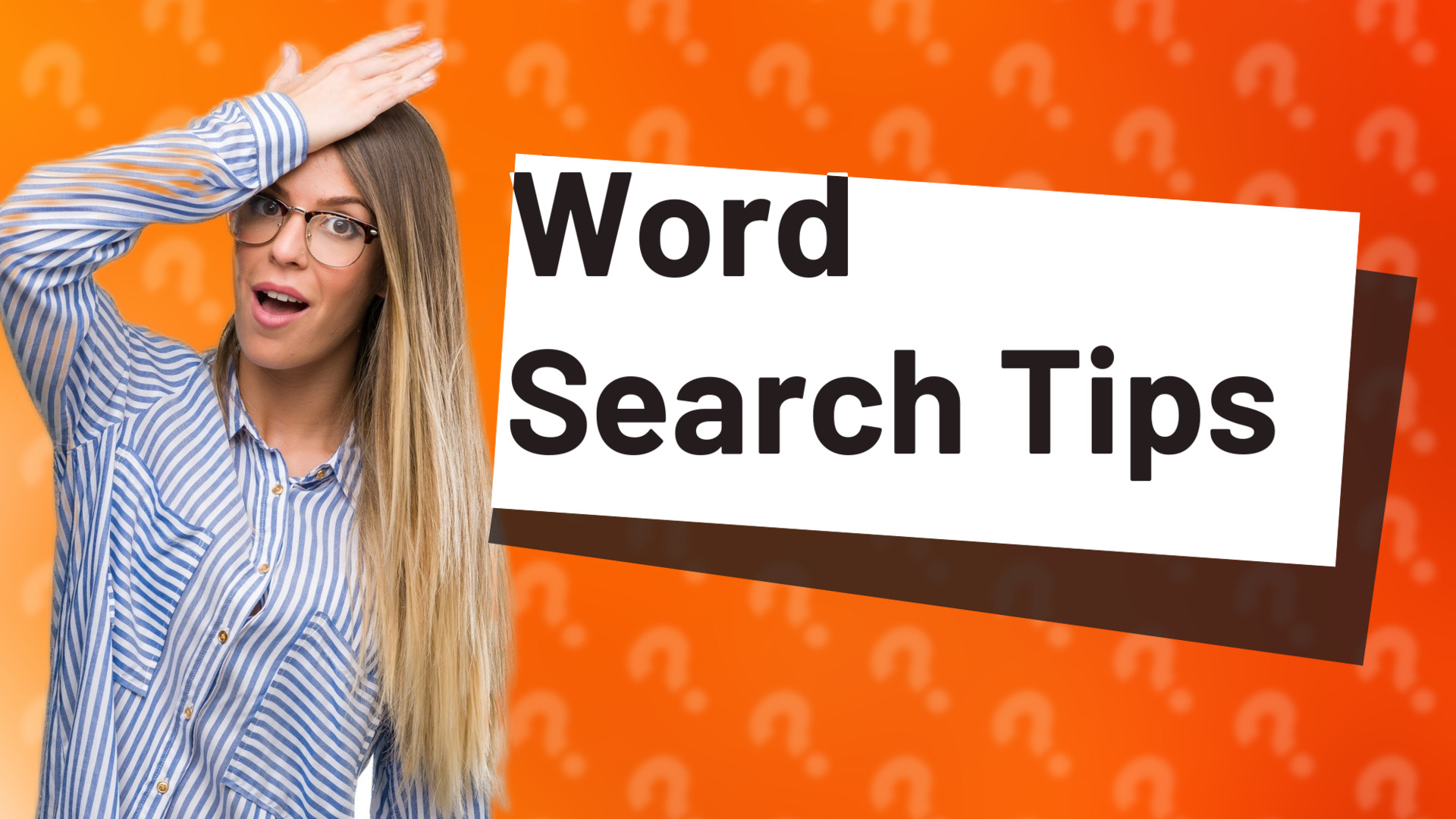 Word Search Tips