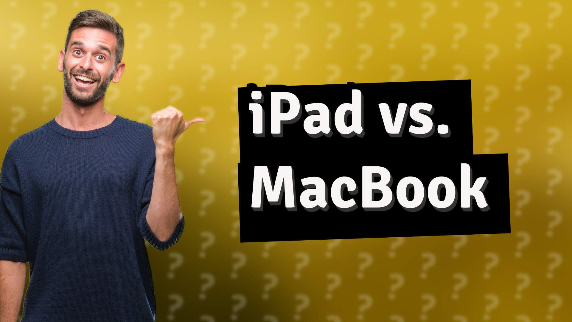 iPad vs. MacBook