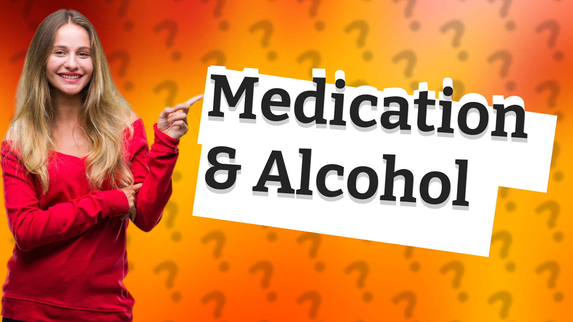 Medication & Alcohol