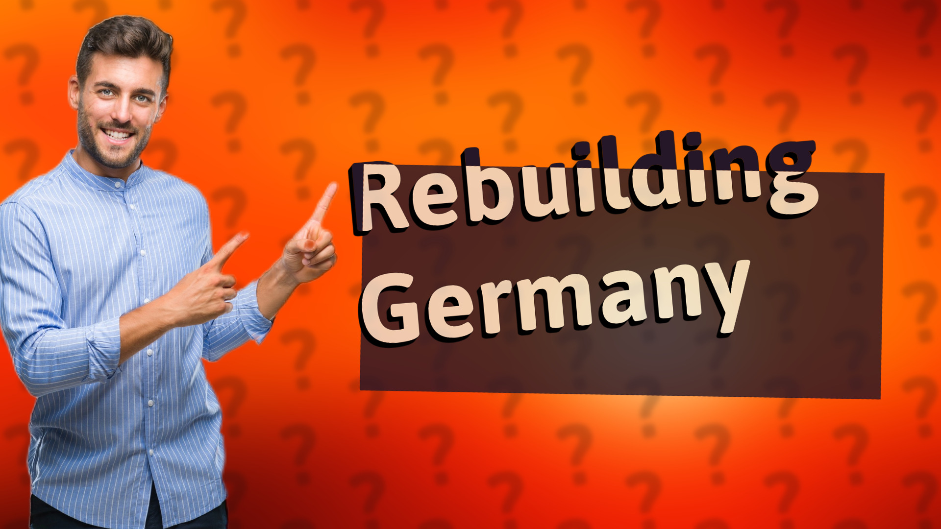 Rebuilding Germany
