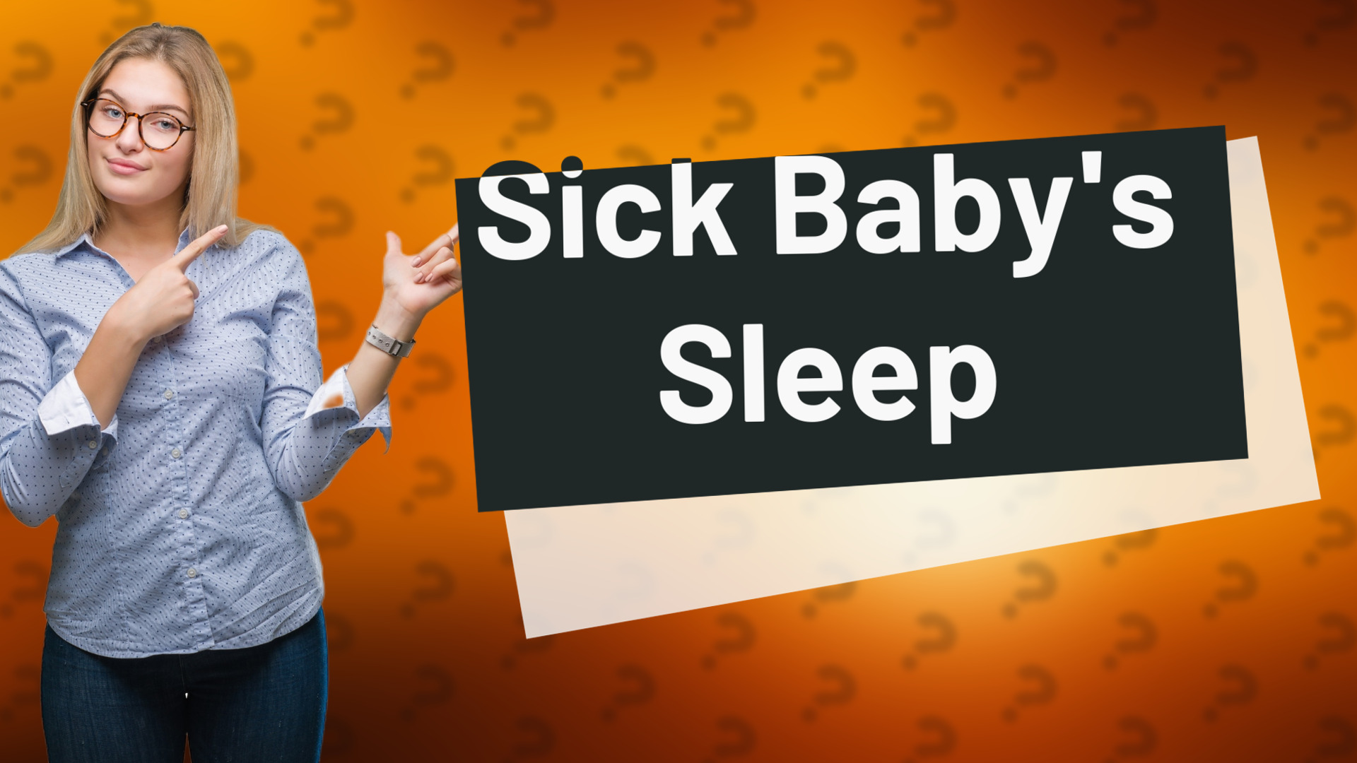 Sick Baby's Sleep